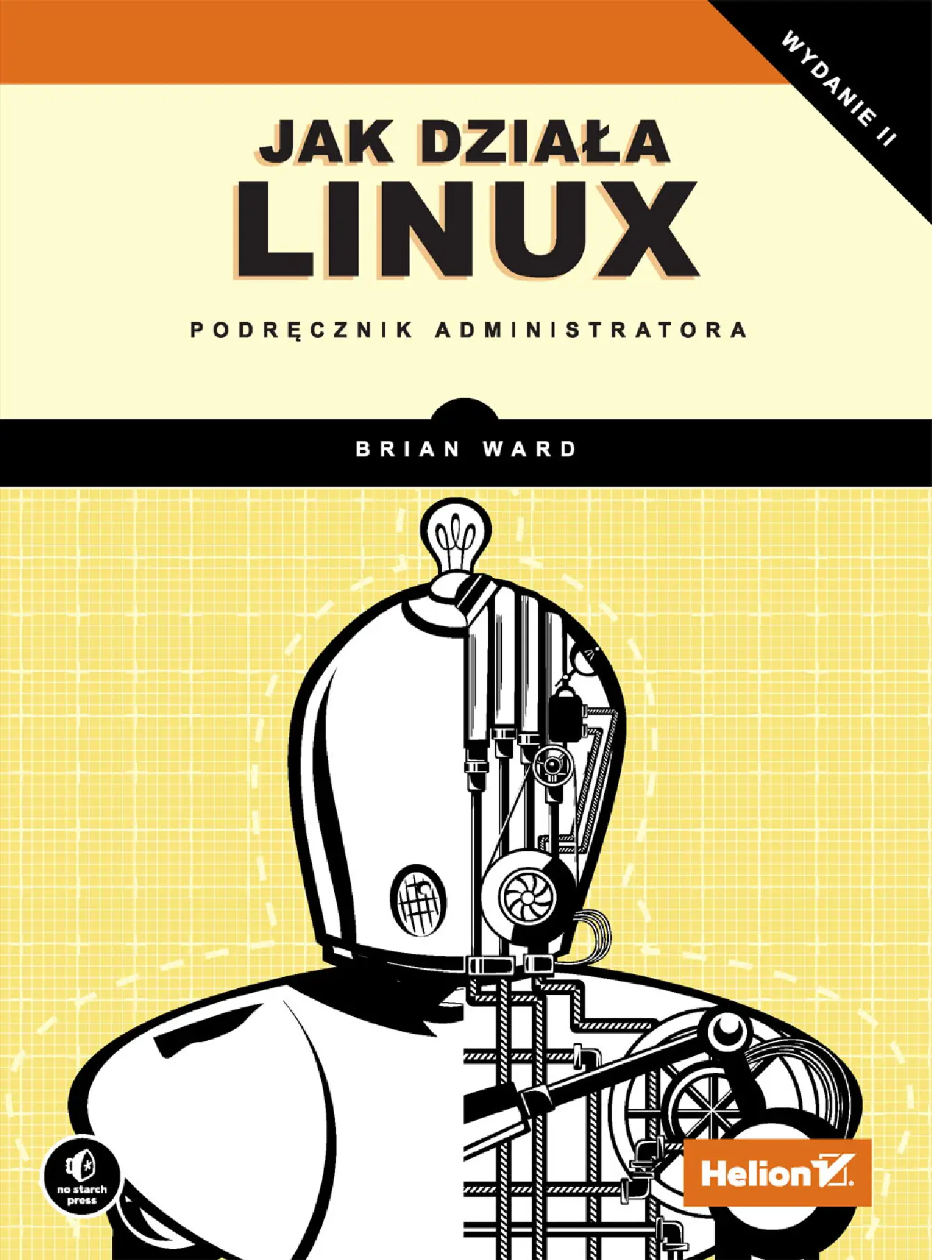 Fragment „Jak działa Linux. Podręcznik administratora. Wydanie II” — strona 1 z 30