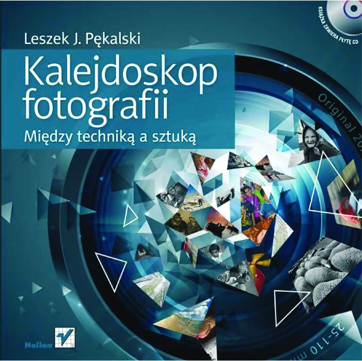 Fragment „Kalejdoskop fotografii. Między techniką a sztuką” — strona 1 z 28