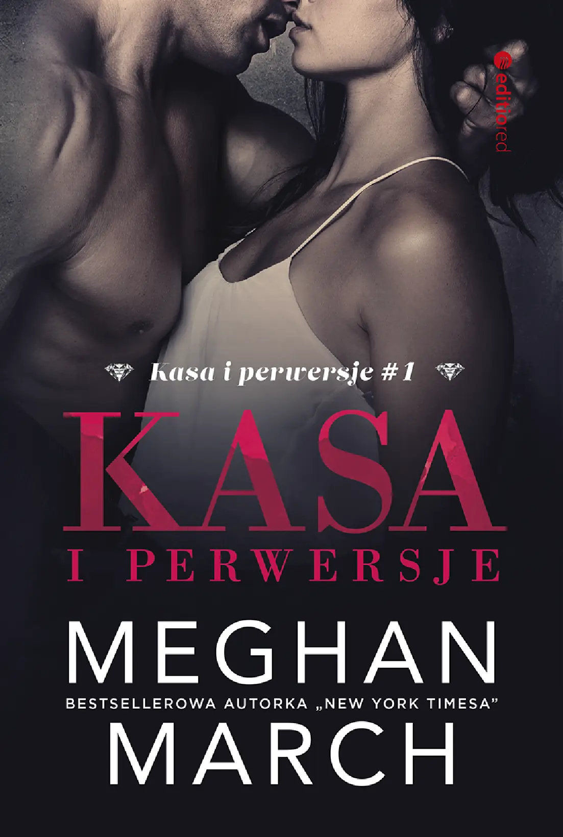 Fragment „Kasa i perwersje (Kasa i perwersje #1)” — strona 1 z 18