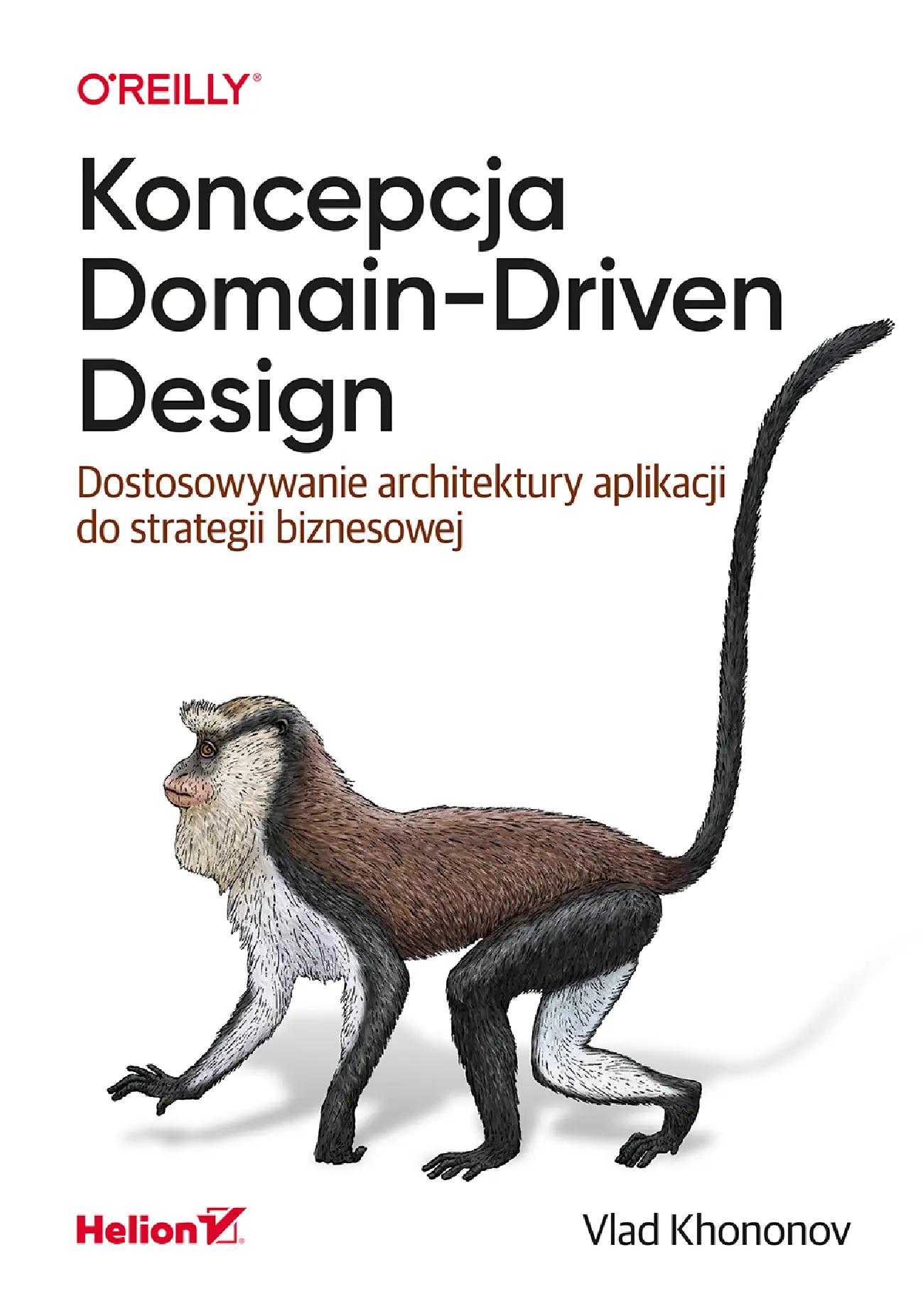 Fragment „Koncepcja Domain-Driven Design. Dostosowywanie architektury aplikacji do strategii biznesowej” — strona 1 z 24