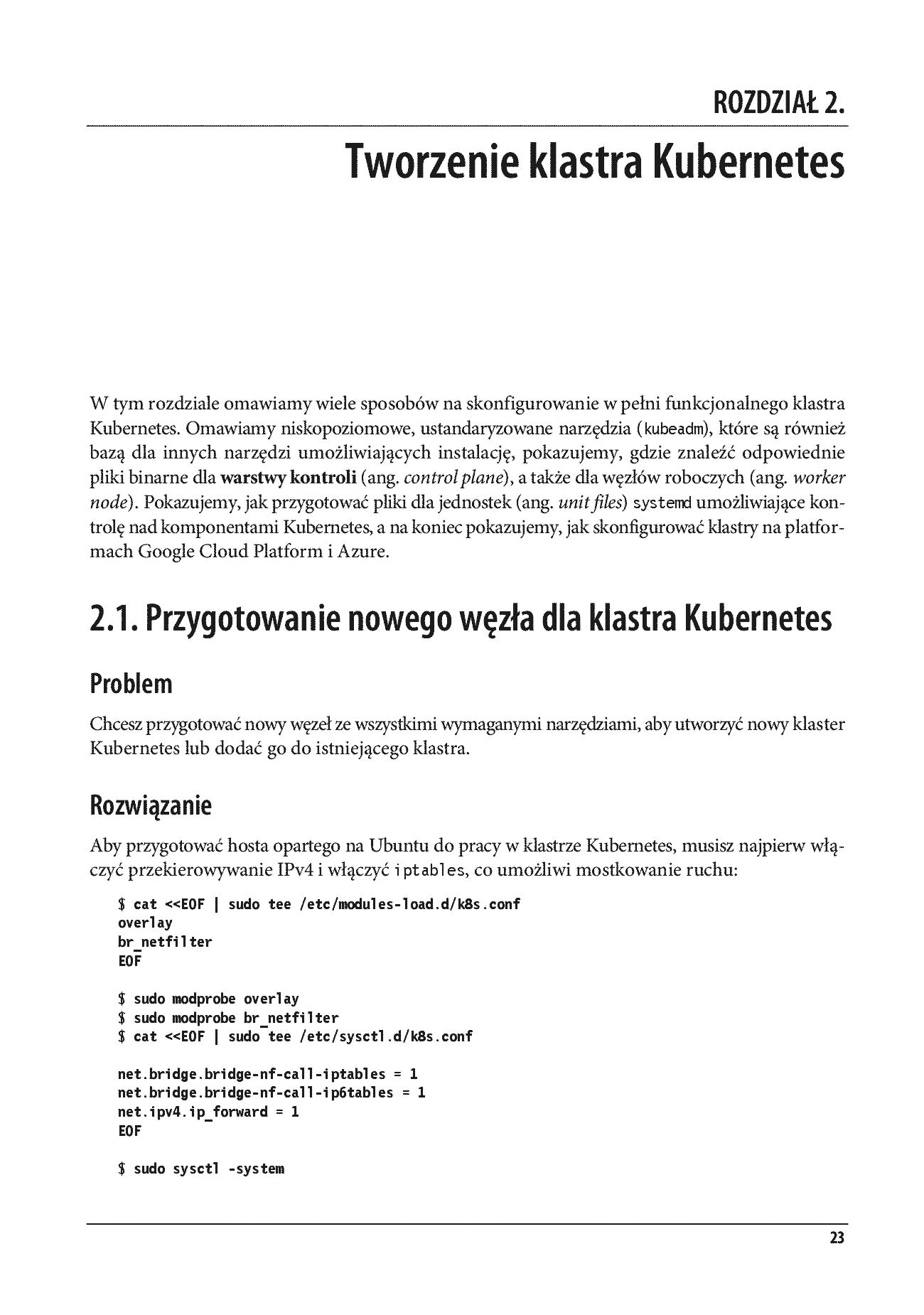 Fragment „Kubernetes. Receptury. Aplikacje natywne dla środowiska chmurowego. Wydanie II” — strona 7 z 30