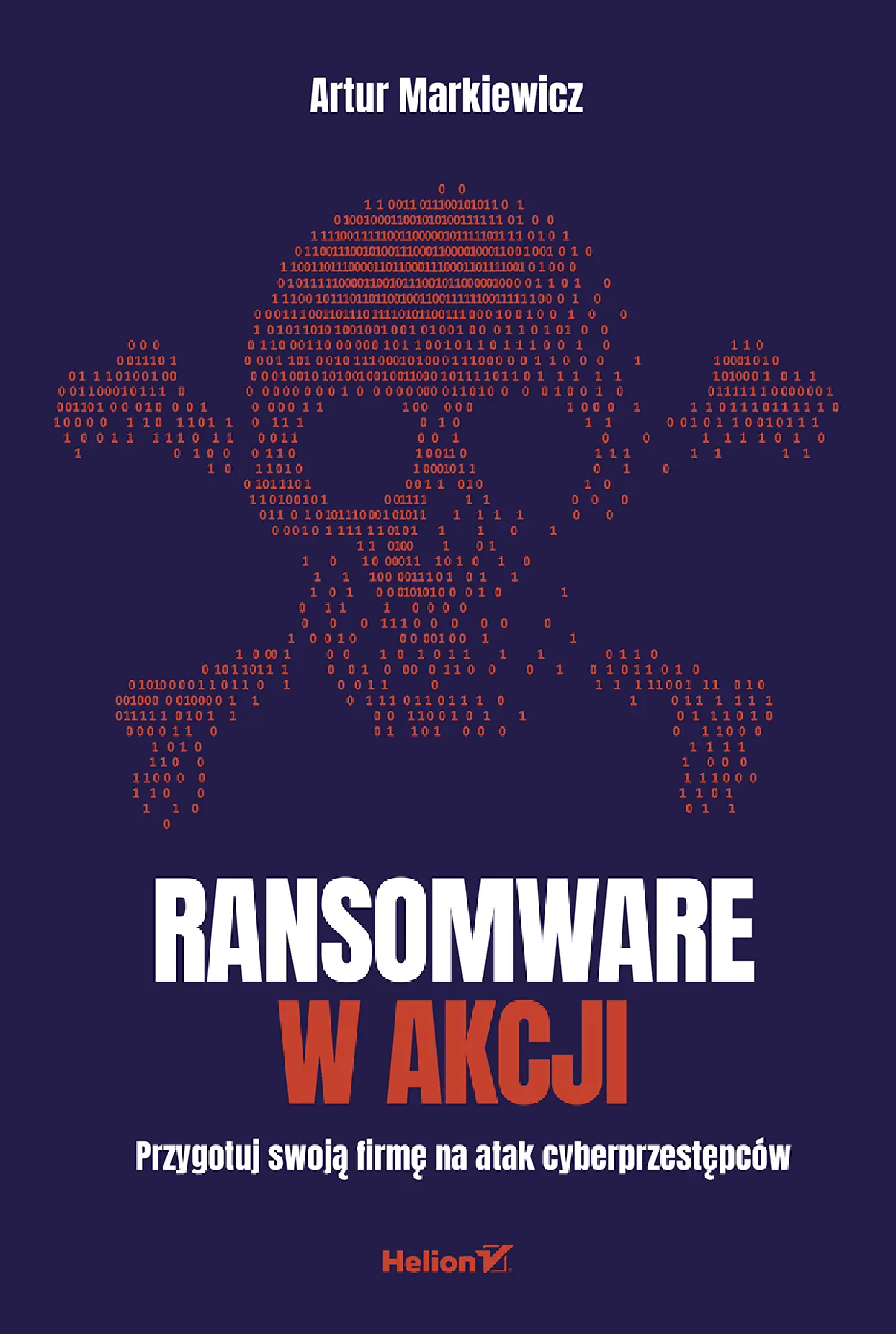 Fragment „Ransomware w akcji. Przygotuj swoją firmę na atak cyberprzestępców” — strona 1 z 24