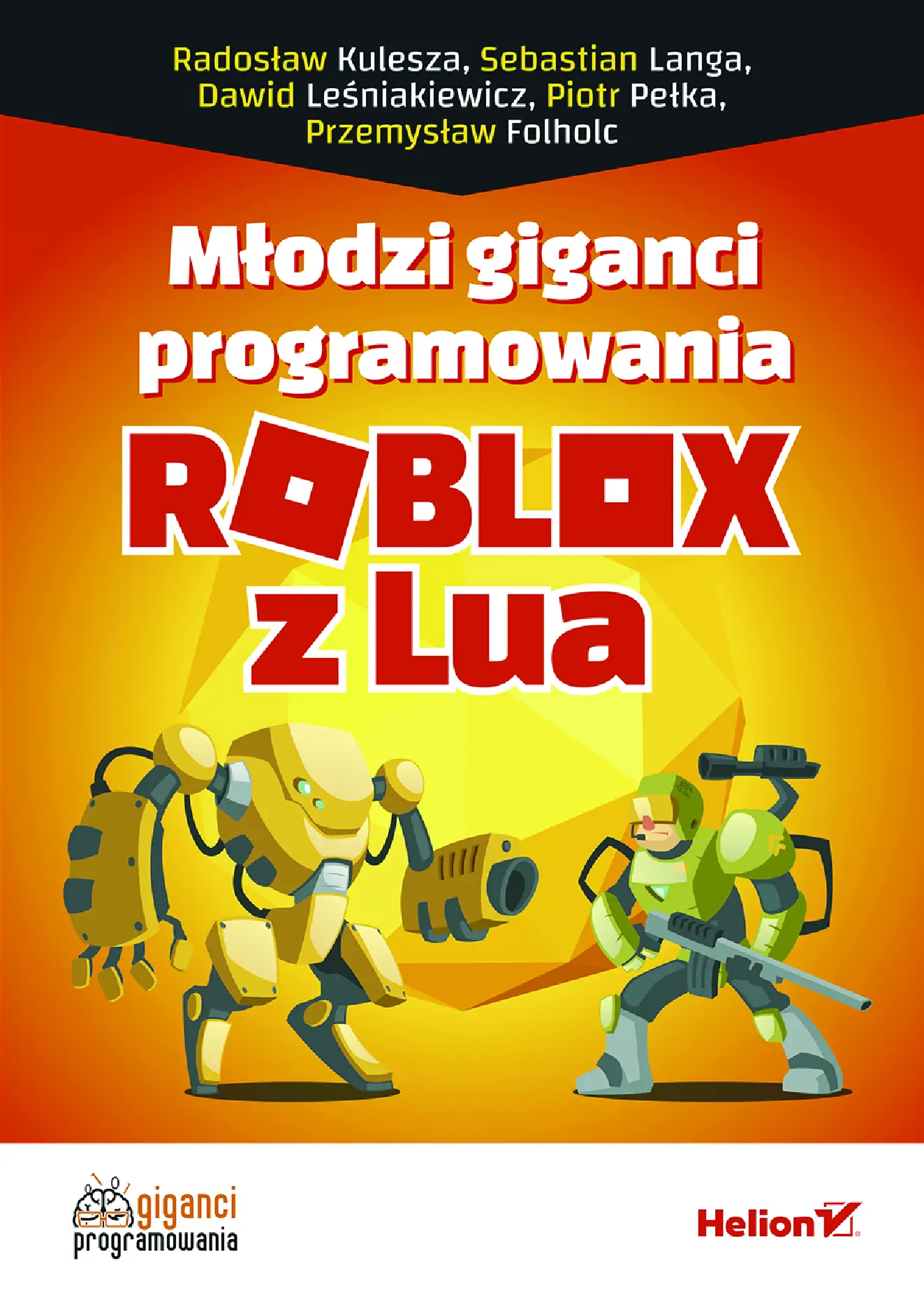Fragment „Młodzi giganci programowania. Roblox z Lua” — strona 1 z 16