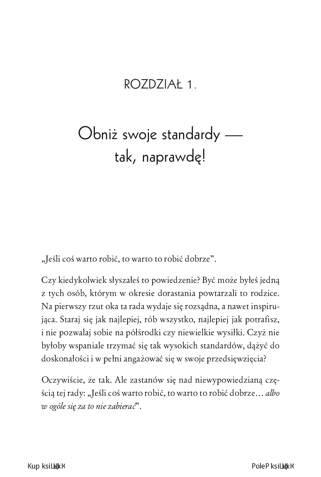 Fragment „Myśl mniej, rób więcej. Jak nastawić się na działanie, przestać nadmiernie analizować i zmienić swoje życie” — strona 9 z 20