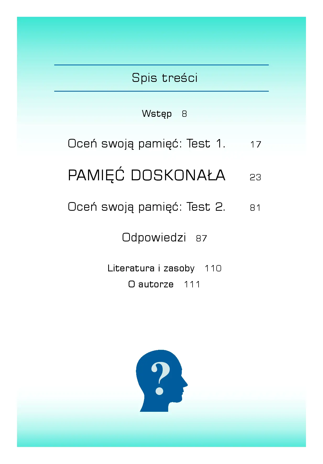 Fragment „Pamięć doskonała. 50 łamigłówek, które wytrenują Twój mózg i pozwolą Ci zapamiętać wszystko” — strona 3 z 10