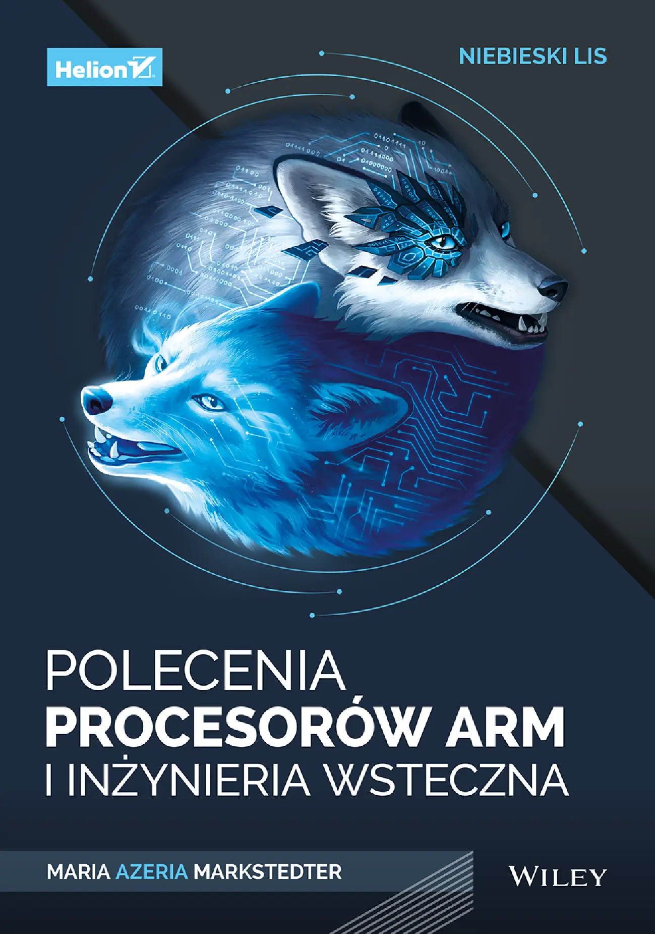 Fragment „Niebieski lis. Polecenia procesorów Arm i inżynieria wsteczna” — strona 1 z 30
