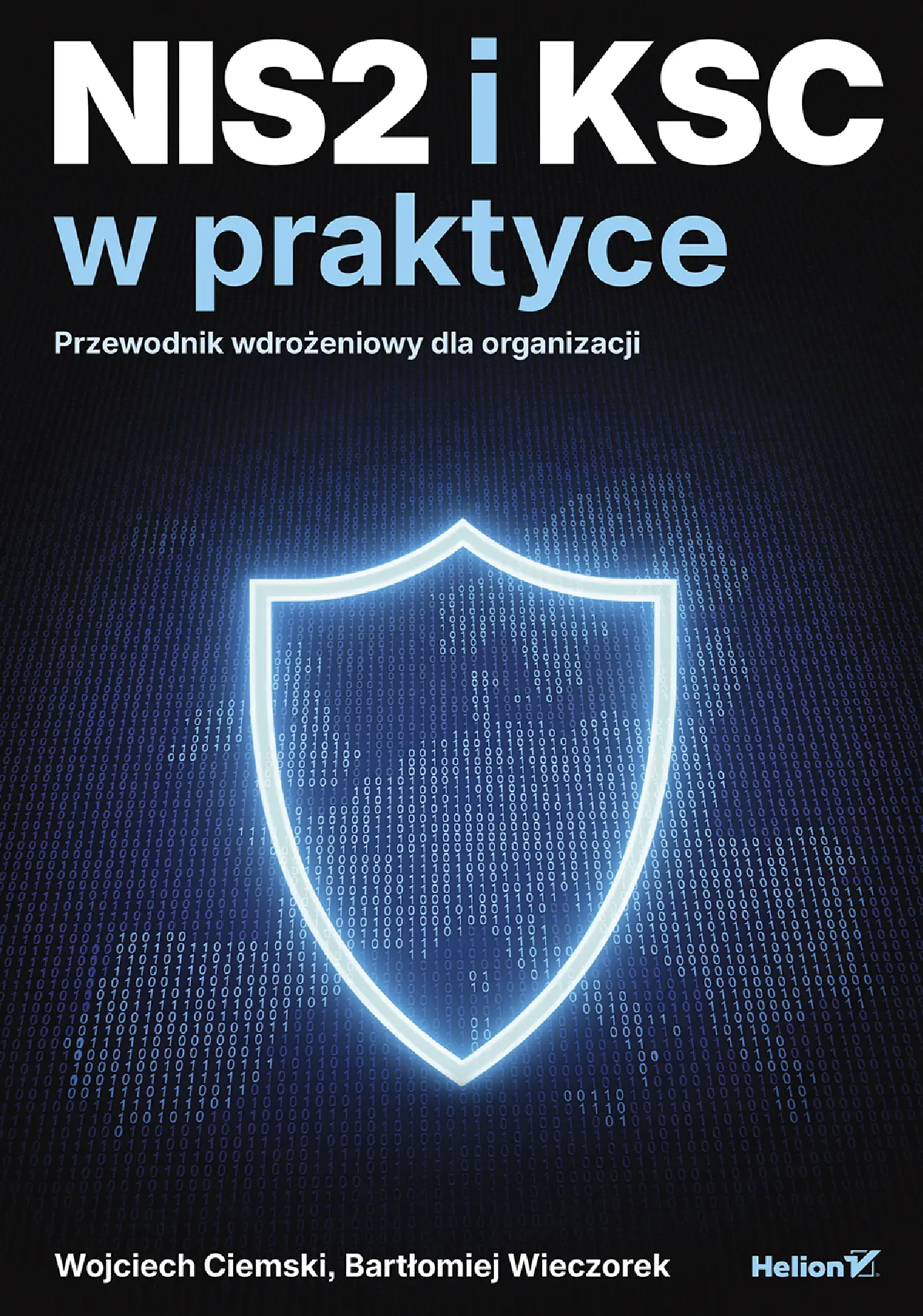 Fragment „NIS2 i KSC w praktyce. Przewodnik wdrożeniowy dla organizacji” — strona 1 z 20