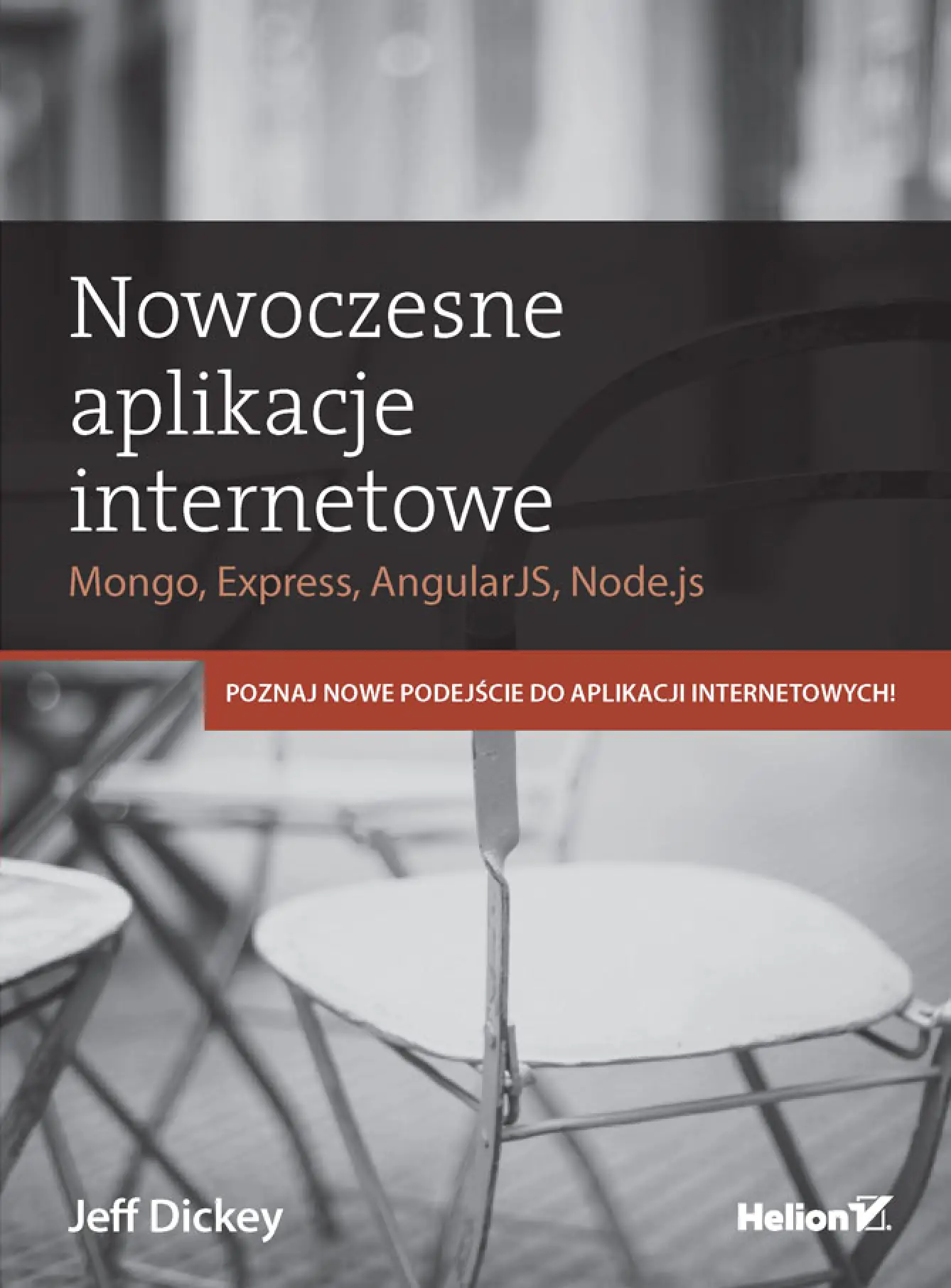 Fragment „Nowoczesne aplikacje internetowe. MongoDB, Express, AngularJS, Node.js” — strona 1 z 24