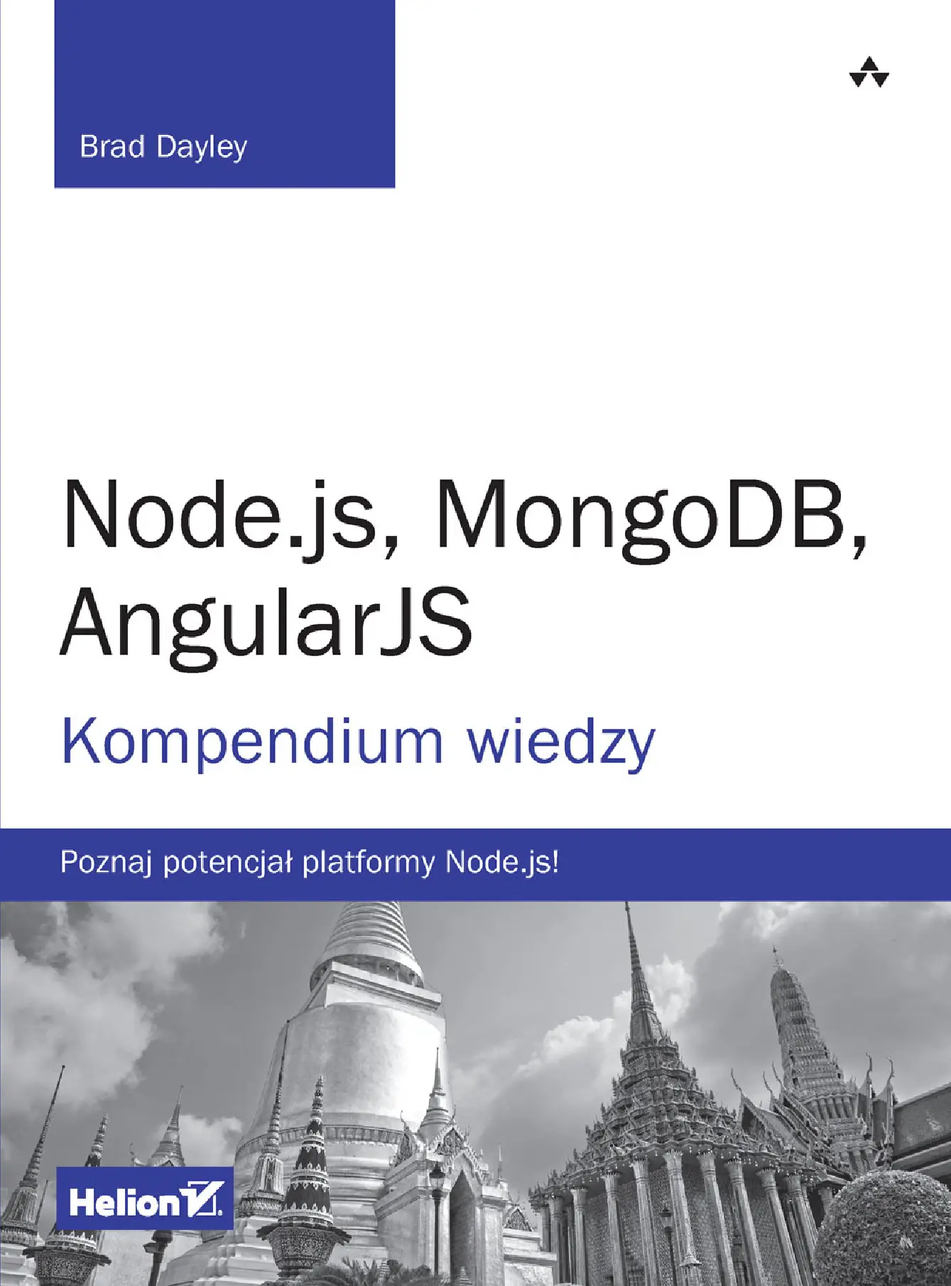 Fragment „Node.js, MongoDB, AngularJS. Kompendium wiedzy” — strona 1 z 30
