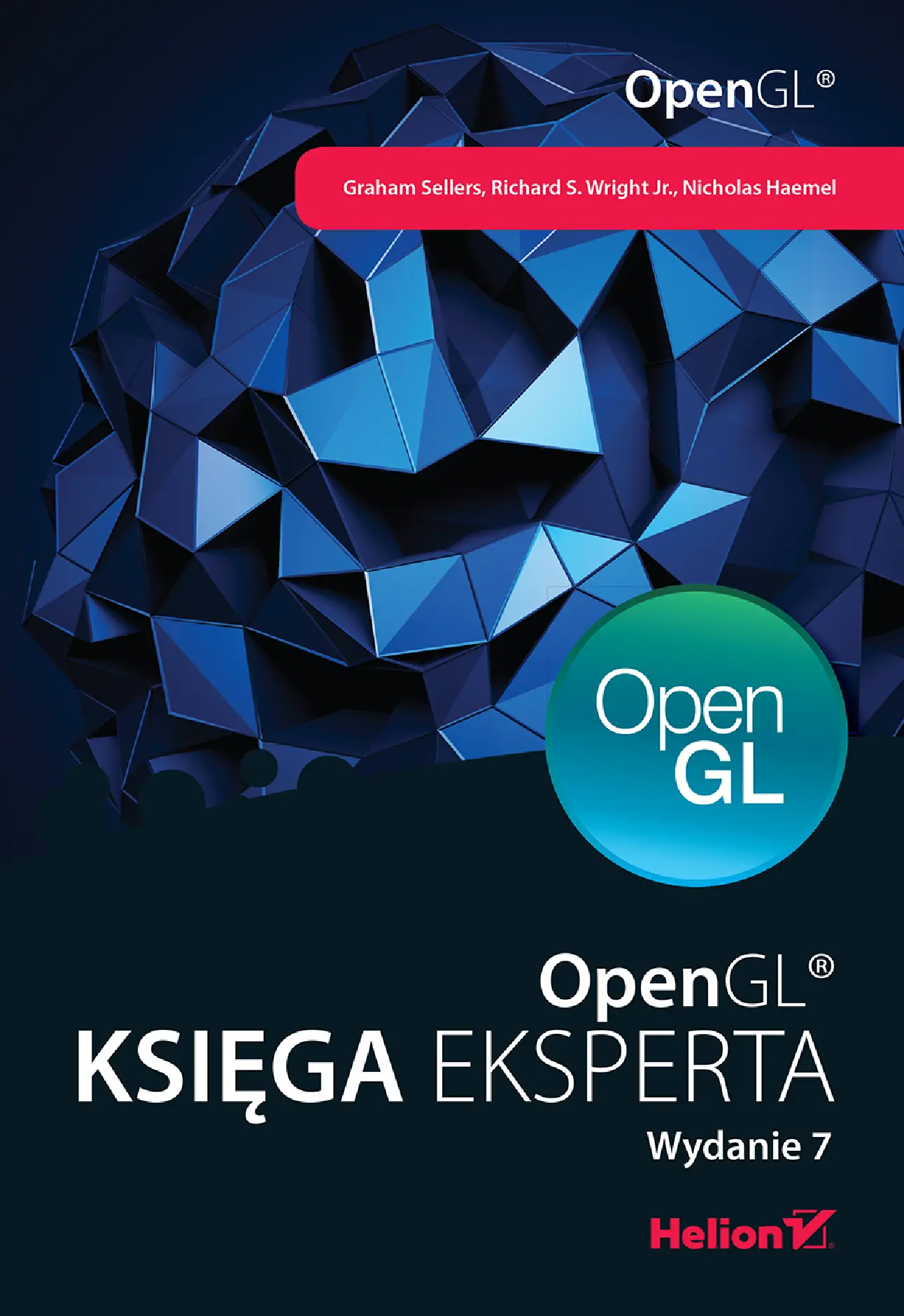 Fragment „OpenGL. Księga eksperta. Wydanie VII” — strona 1 z 30