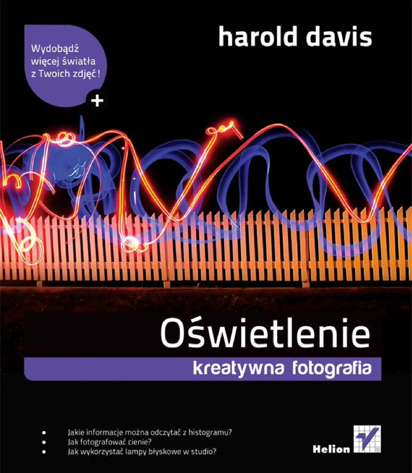 Fragment „Oświetlenie. Kreatywna fotografia” — strona 1 z 30