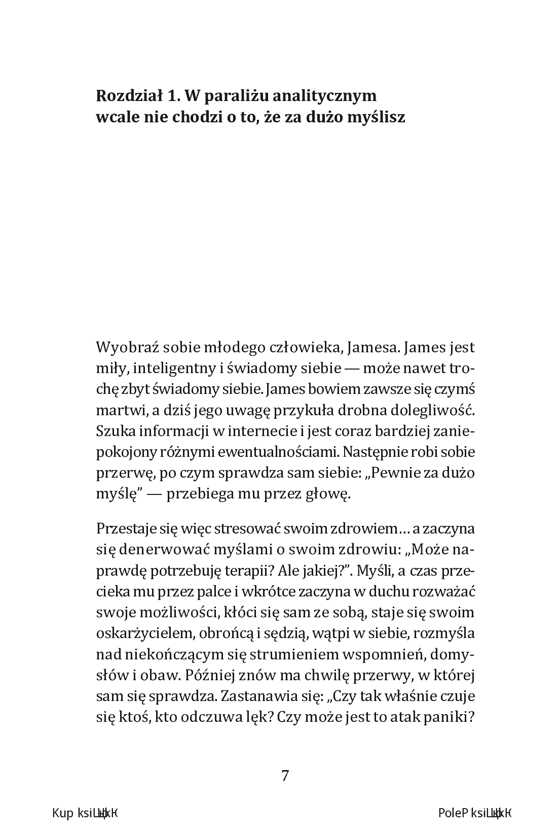 Fragment „Overthinking, czyli gdy myślisz za dużo. 23 techniki pokonywania paraliżu analitycznego i skupiania się na teraźniejszości” — strona 7 z 30