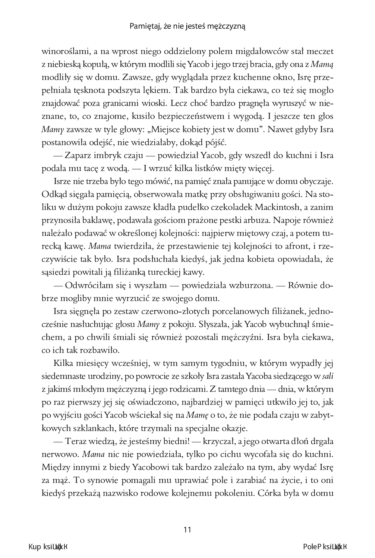 Fragment „Pamiętaj, że nie jesteś mężczyzną. Powieść” — strona 7 z 24