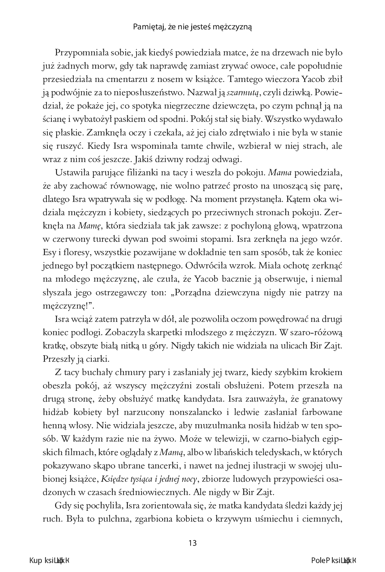 Fragment „Pamiętaj, że nie jesteś mężczyzną. Powieść” — strona 9 z 24