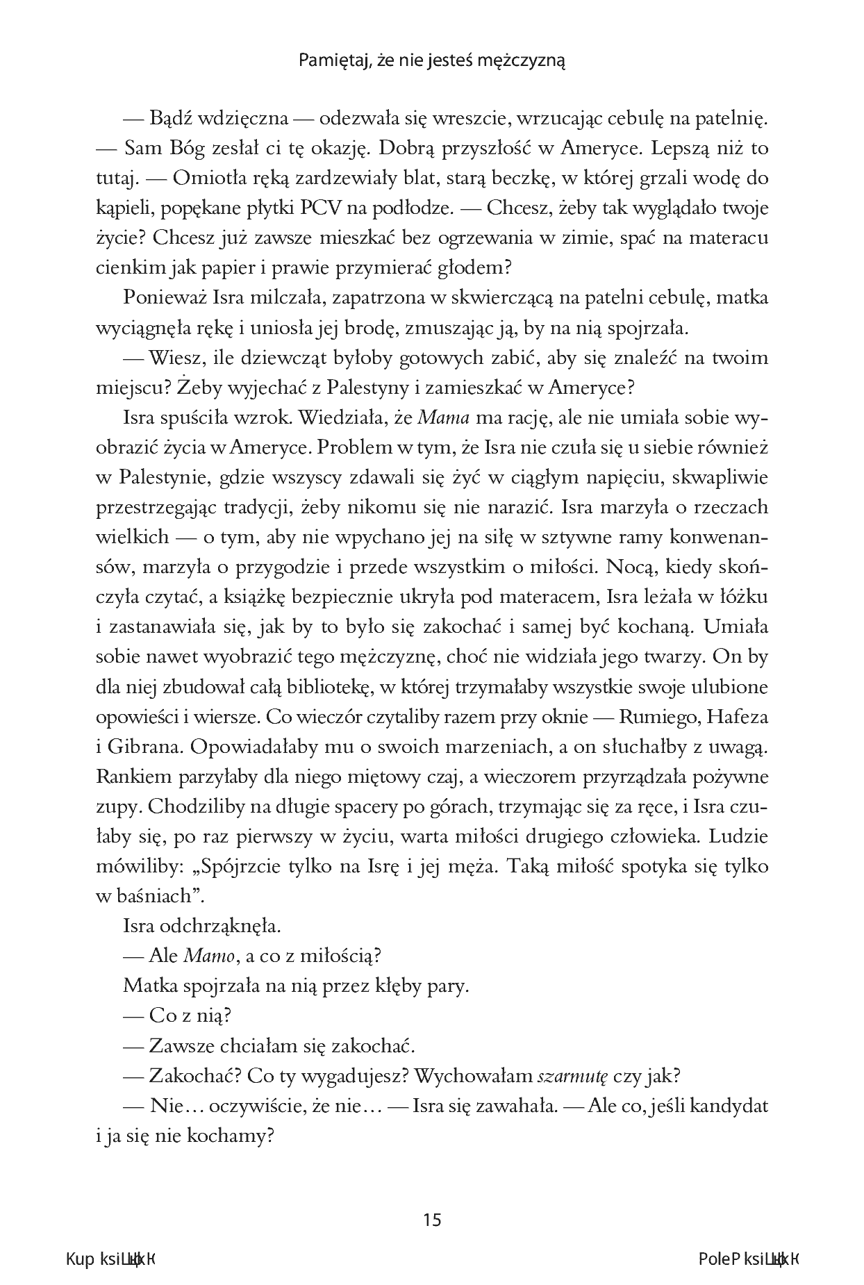 Fragment „Pamiętaj, że nie jesteś mężczyzną. Powieść” — strona 11 z 24