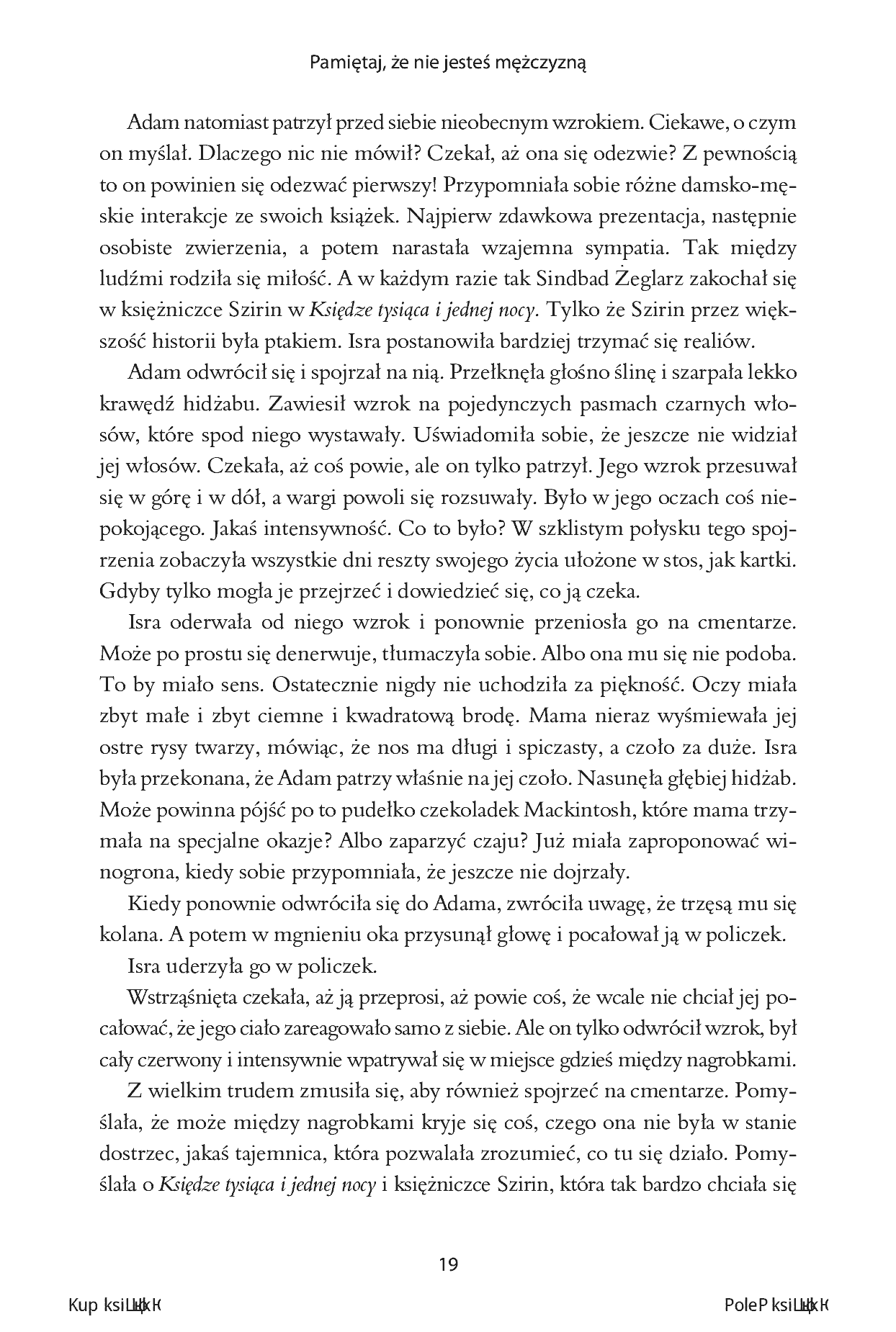 Fragment „Pamiętaj, że nie jesteś mężczyzną. Powieść” — strona 15 z 24