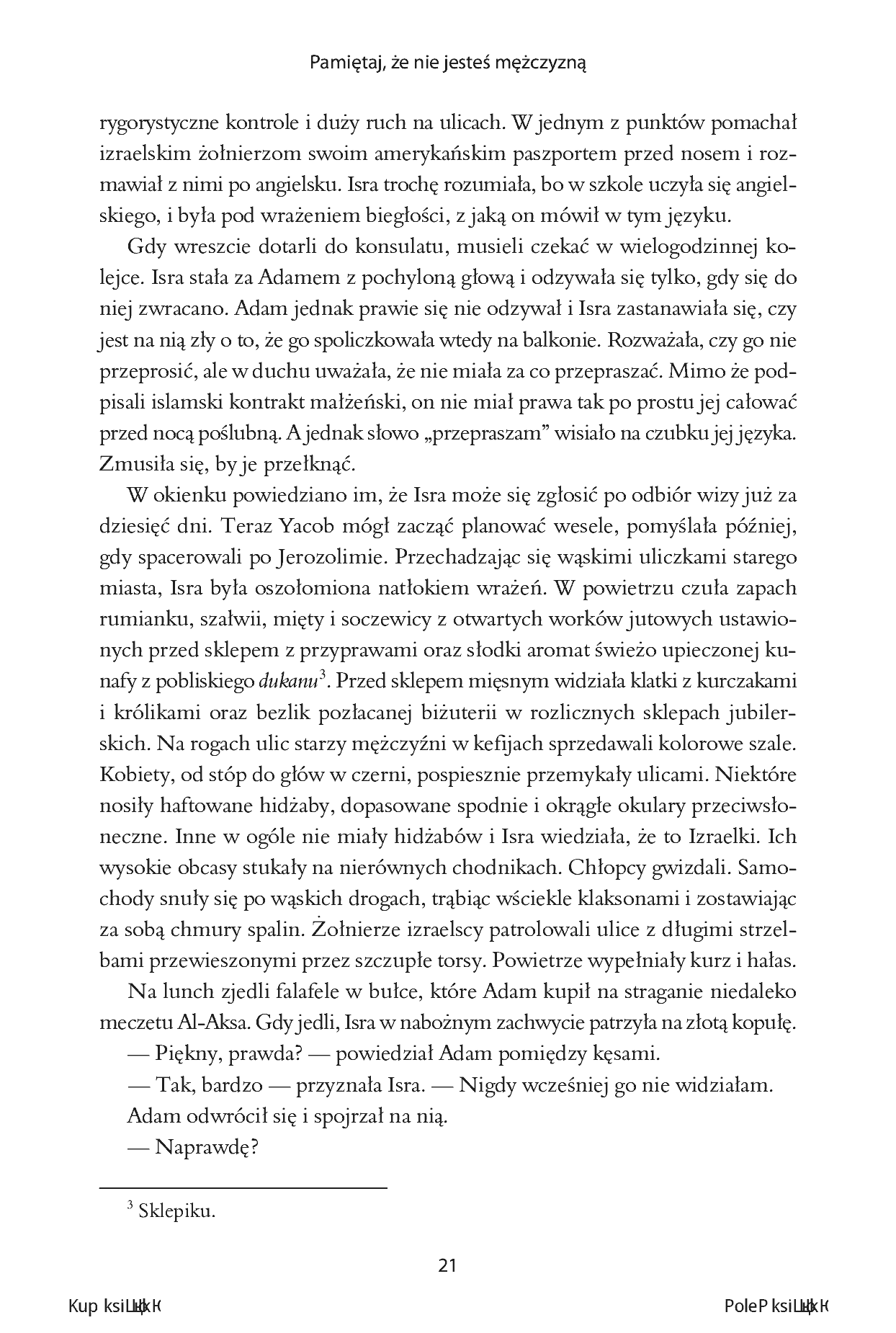 Fragment „Pamiętaj, że nie jesteś mężczyzną. Powieść” — strona 17 z 24