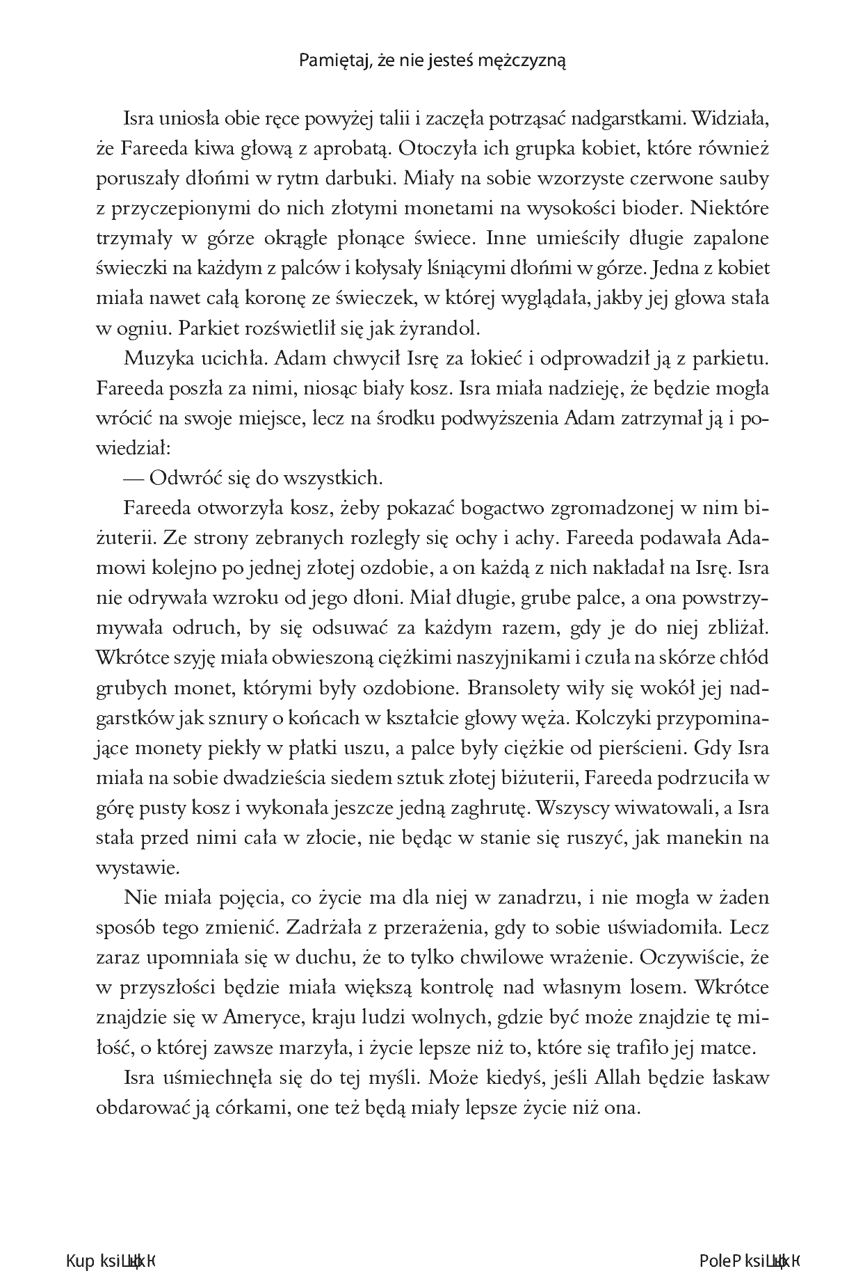 Fragment „Pamiętaj, że nie jesteś mężczyzną. Powieść” — strona 21 z 24