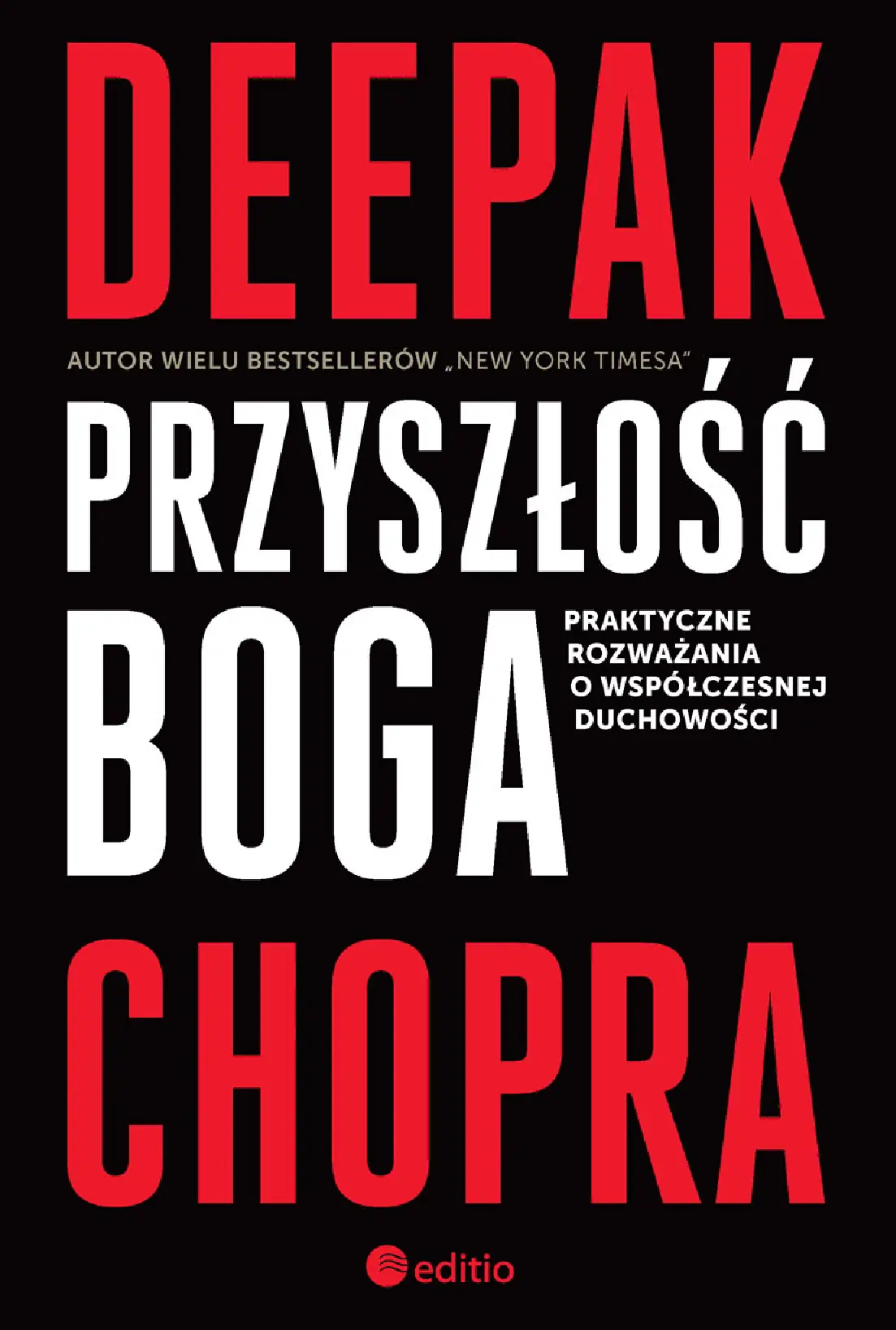 Fragment „Przyszłość Boga. Praktyczne rozważania o współczesnej duchowości” — strona 1 z 22