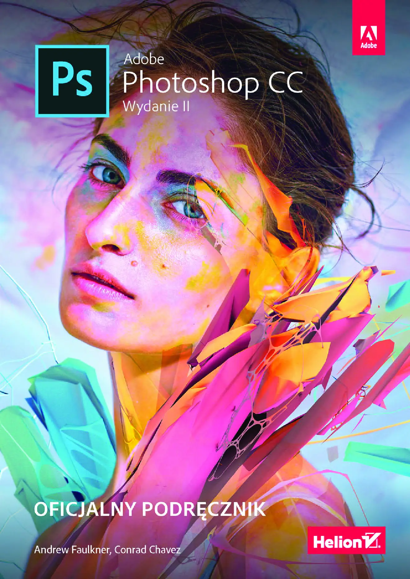 Fragment „Adobe Photoshop CC. Oficjalny podręcznik. Wydanie II” — strona 1 z 30