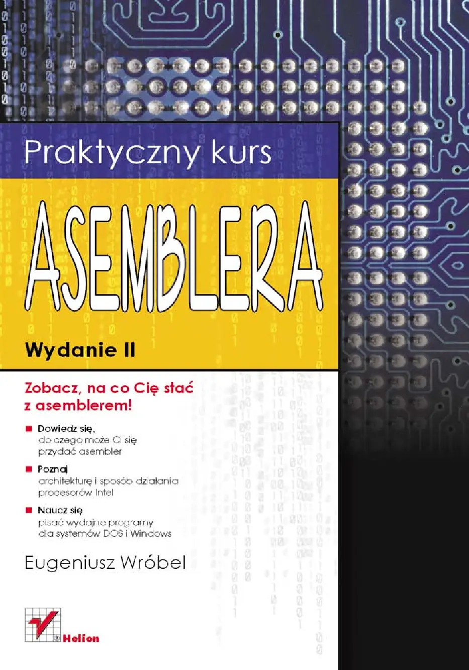 Fragment „Praktyczny kurs asemblera. Wydanie II” — strona 1 z 30