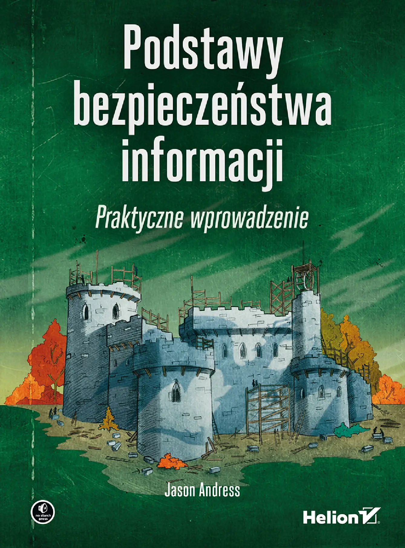 Fragment „Podstawy bezpieczeństwa informacji. Praktyczne wprowadzenie” — strona 1 z 30