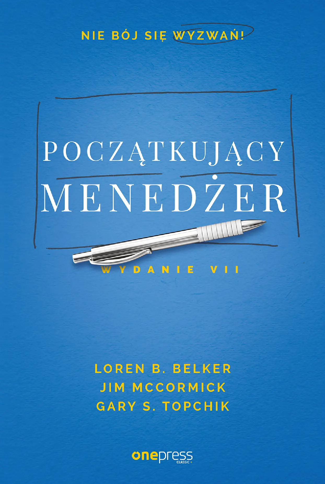 Fragment „Początkujący menedżer. Wydanie VII” — strona 1 z 18