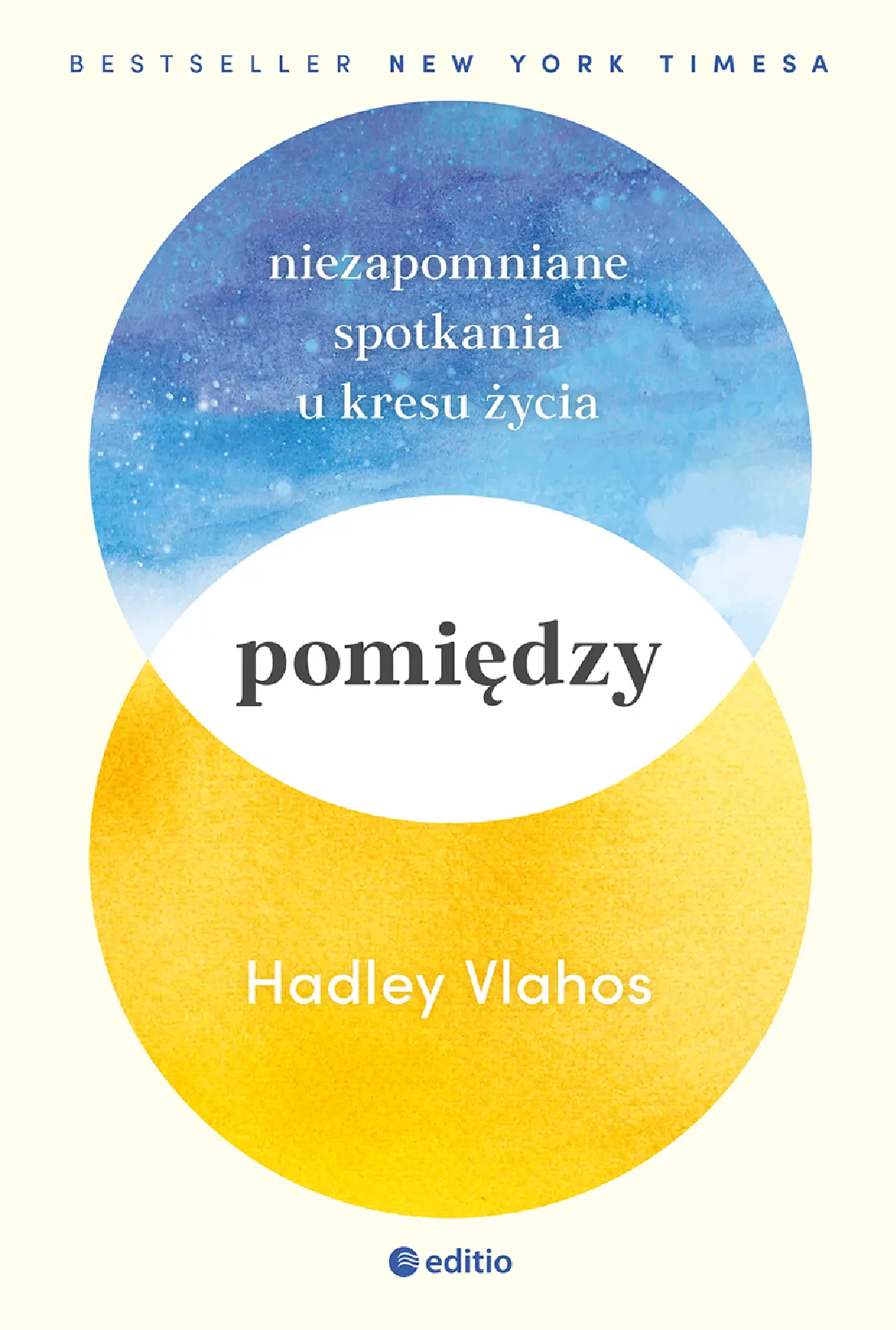 Fragment „Pomiędzy. Niezapomniane spotkania u kresu życia” — strona 1 z 24
