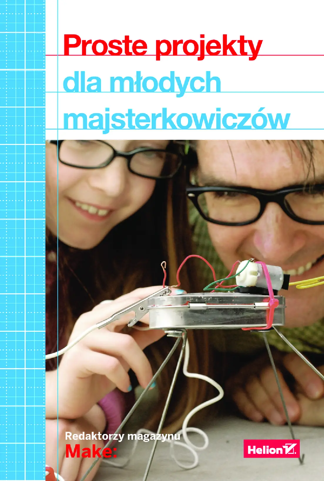 Fragment „Proste projekty dla młodych majsterkowiczów” — strona 1 z 30