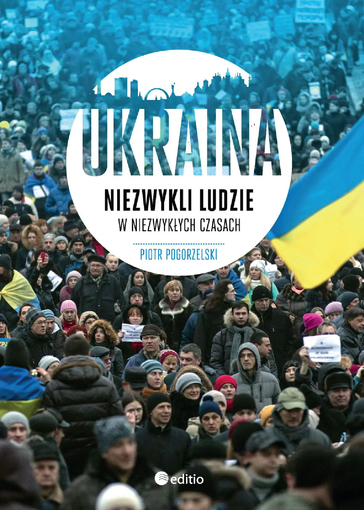 Fragment „Ukraina. Niezwykli ludzie w niezwykłych czasach” — strona 1 z 20