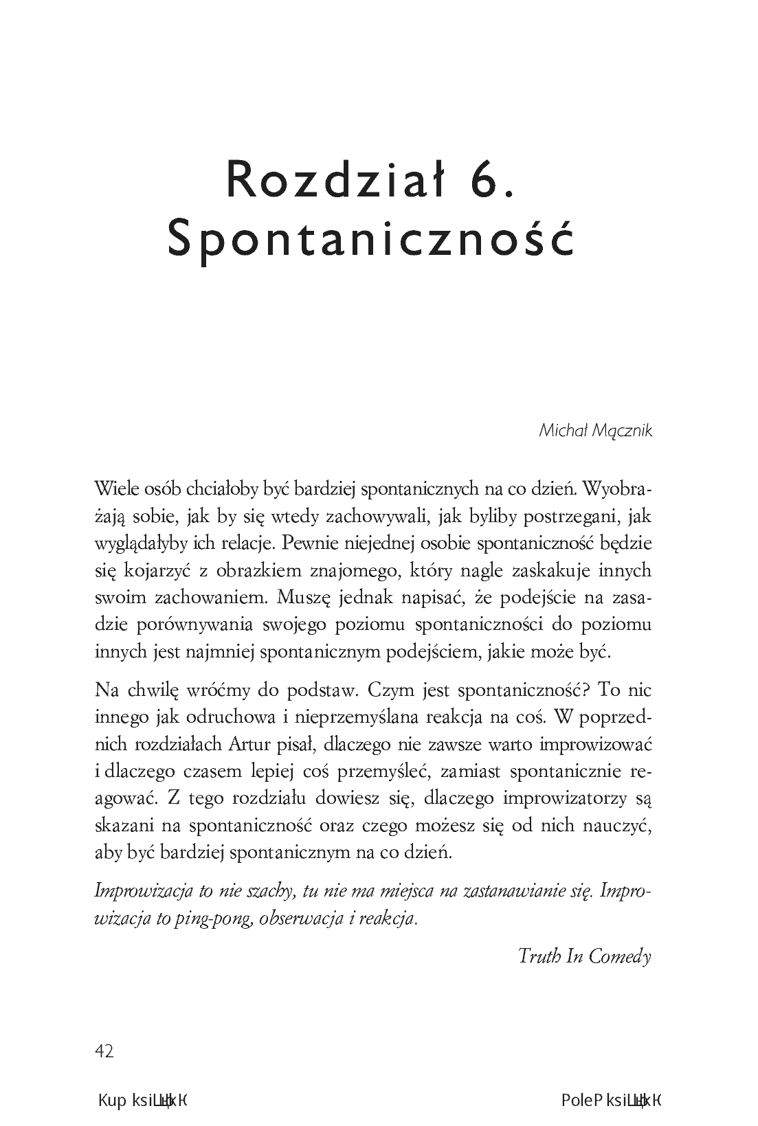 Fragment „Praktyczna improwizacja. Jak techniki improwizacji mogą usprawnić każdy aspekt Twojego życia” — strona 7 z 22
