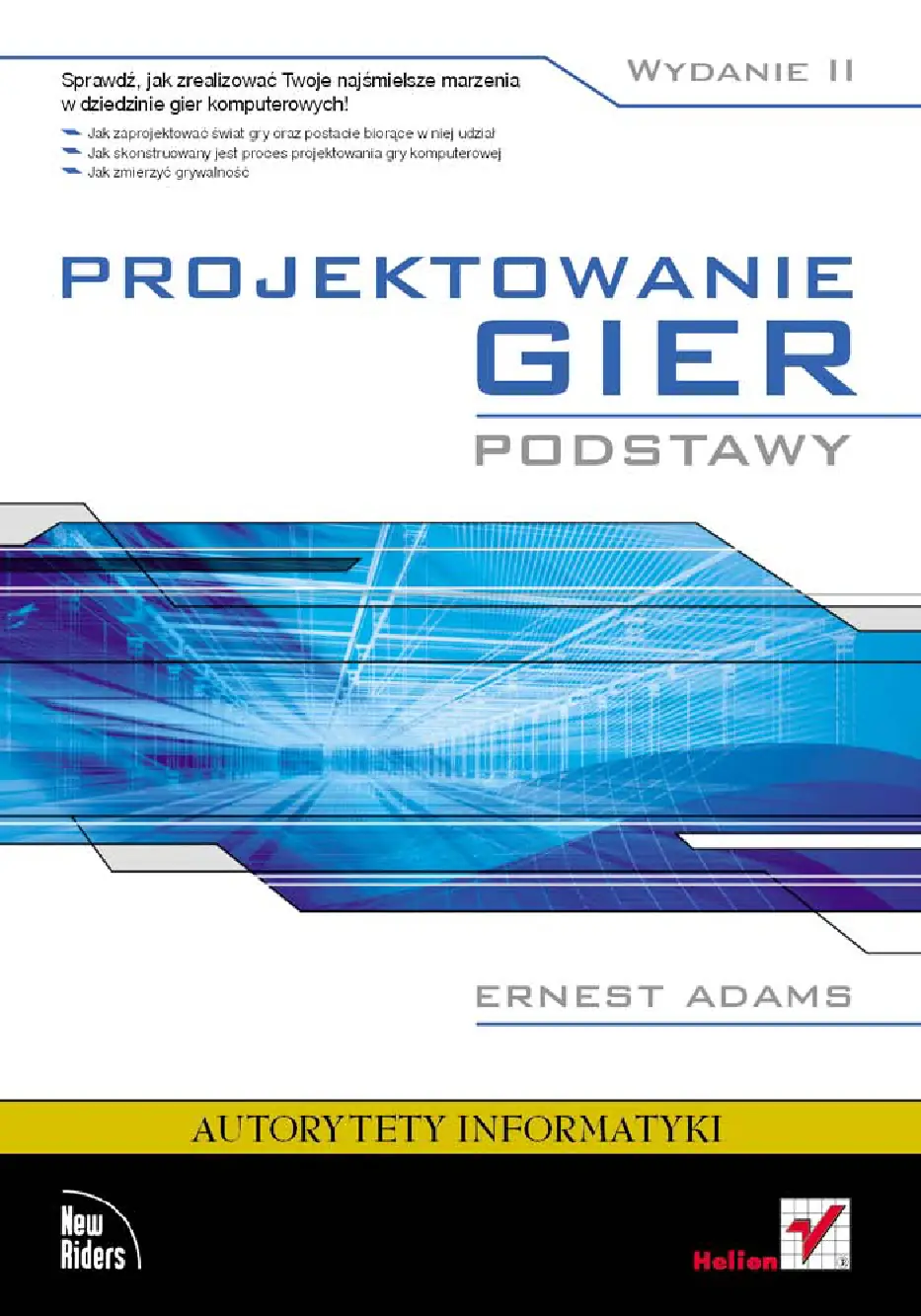 Fragment „Projektowanie gier. Podstawy. Wydanie II” — strona 1 z 30