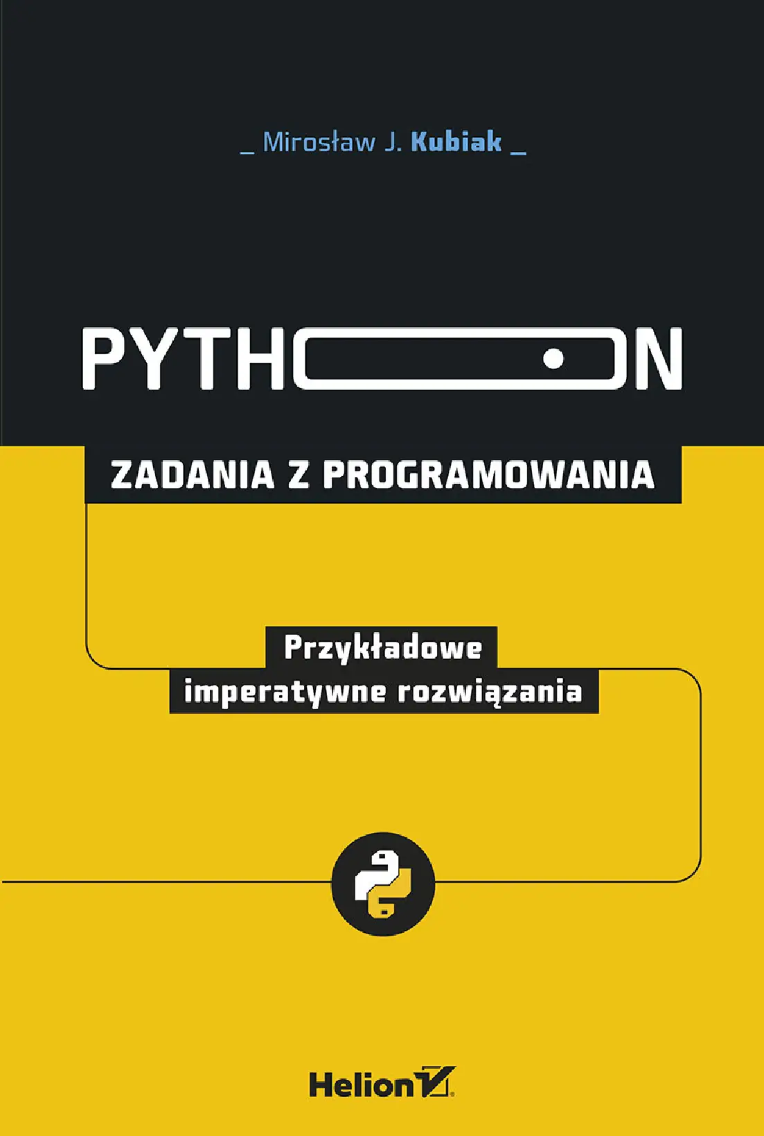 Fragment „Python. Zadania z programowania. Przykładowe imperatywne rozwiązania” — strona 1 z 16
