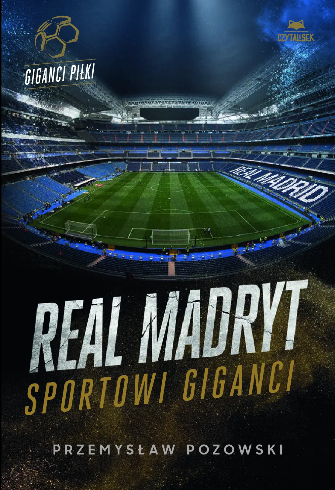 Fragment „Real Madryt. Sportowi giganci” — strona 1 z 9