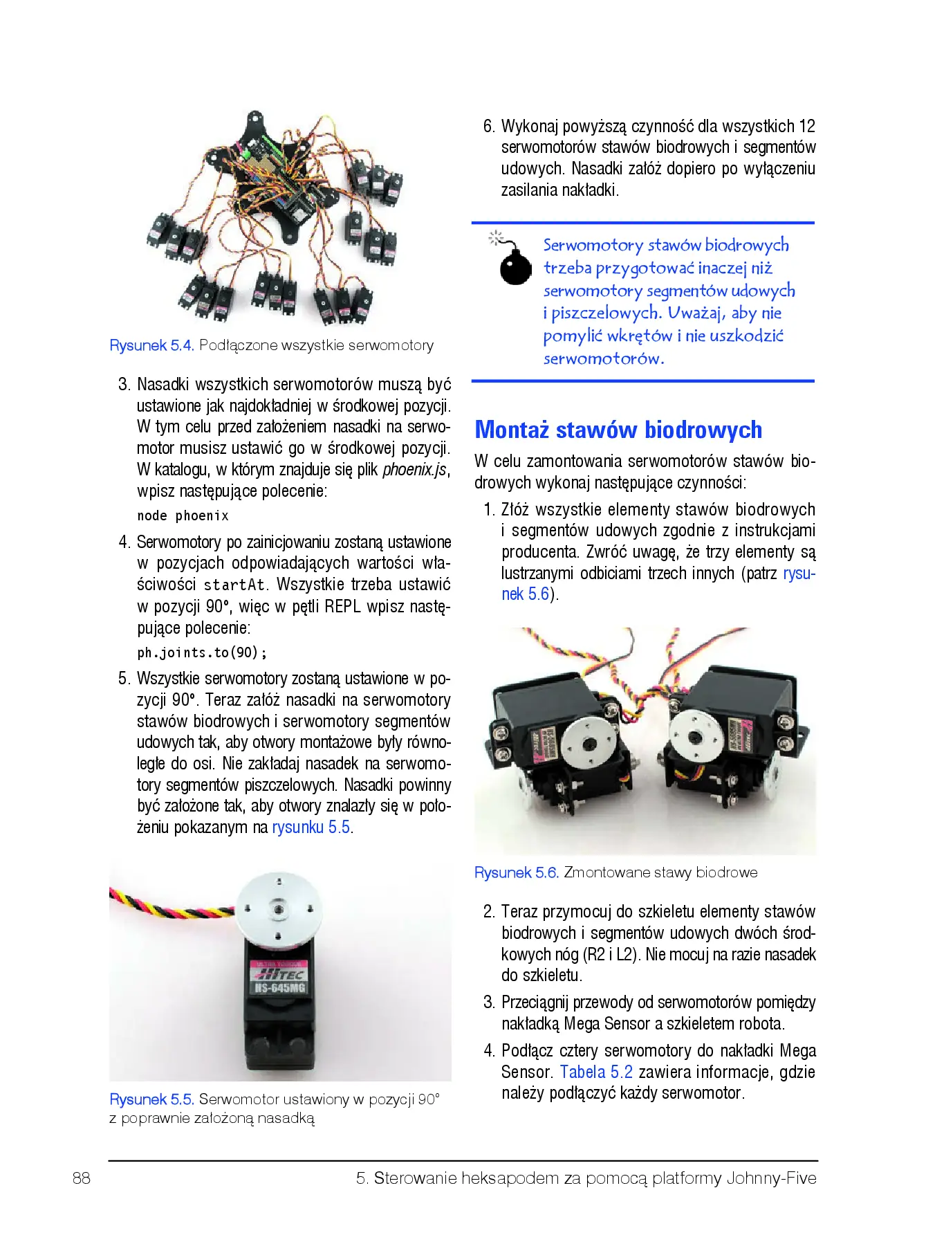 Fragment „Roboty JavaScript od podstaw. Projekty NodeBots dla platformy Johnny-Five z wykorzystaniem płytek Raspberry Pi, Arduino oraz BeagleBone” — strona 16 z 30