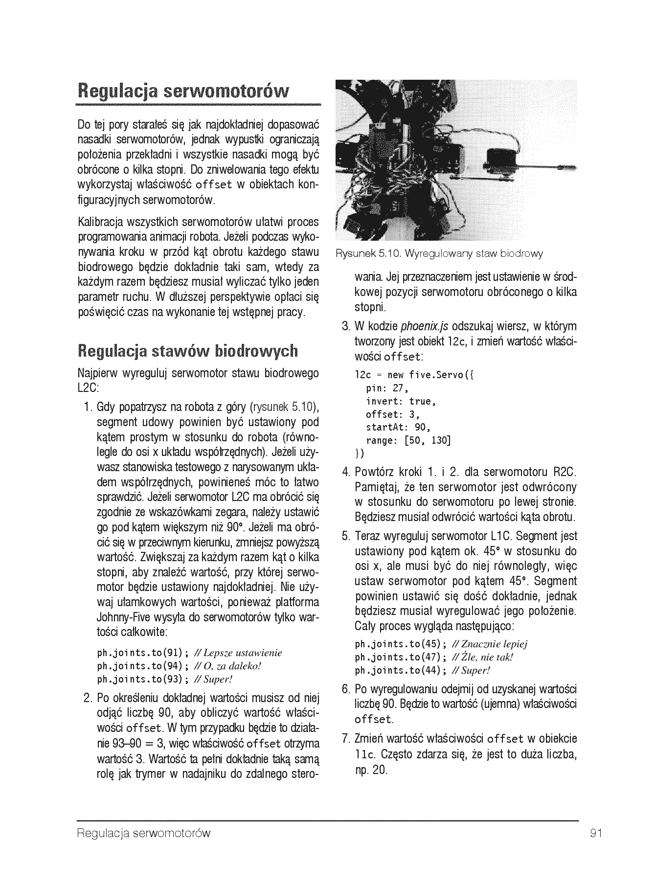 Fragment „Roboty JavaScript od podstaw. Projekty NodeBots dla platformy Johnny-Five z wykorzystaniem płytek Raspberry Pi, Arduino oraz BeagleBone” — strona 19 z 30