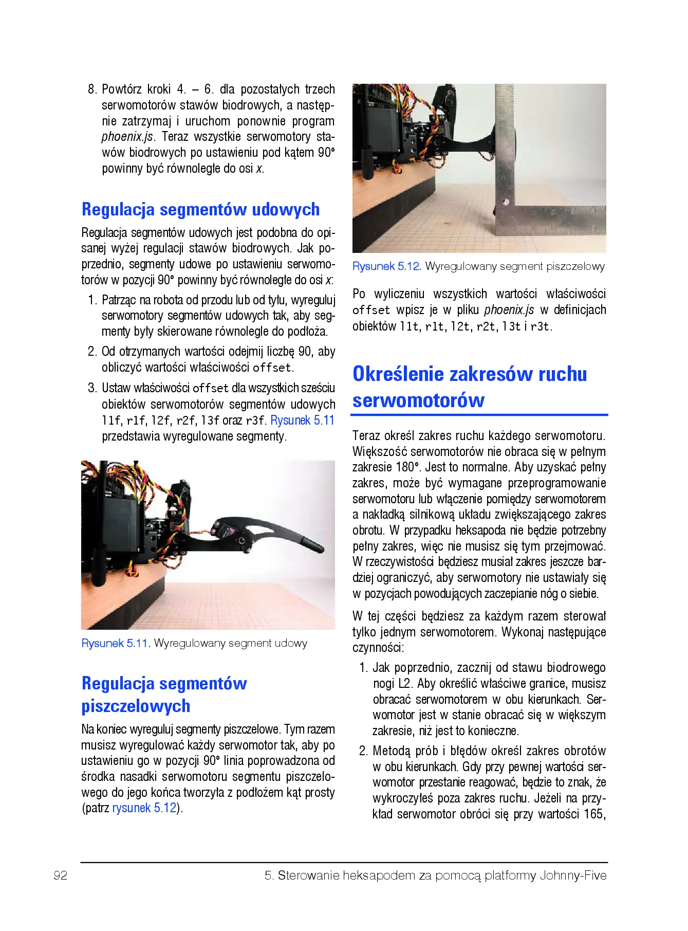 Fragment „Roboty JavaScript od podstaw. Projekty NodeBots dla platformy Johnny-Five z wykorzystaniem płytek Raspberry Pi, Arduino oraz BeagleBone” — strona 20 z 30