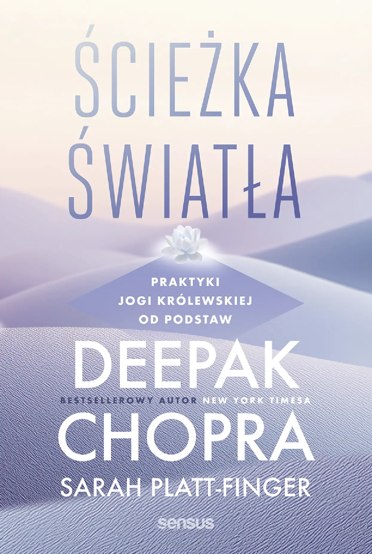 Fragment „Ścieżka światła. Praktyki jogi królewskiej od podstaw” — strona 1 z 22