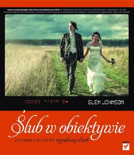 Fragment „Ślub w obiektywie. Zatrzymaj w kadrze ten wyjątkowy dzień” — strona 1 z 30