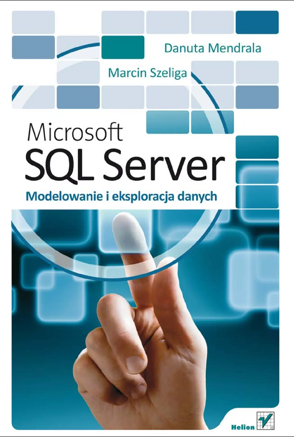 Fragment „Microsoft SQL Server. Modelowanie i eksploracja danych” — strona 1 z 30