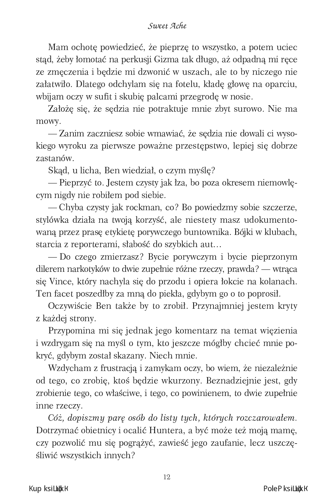 Fragment „Sweet Ache. Krew gęstsza od wody. Seria Driven” — strona 6 z 14