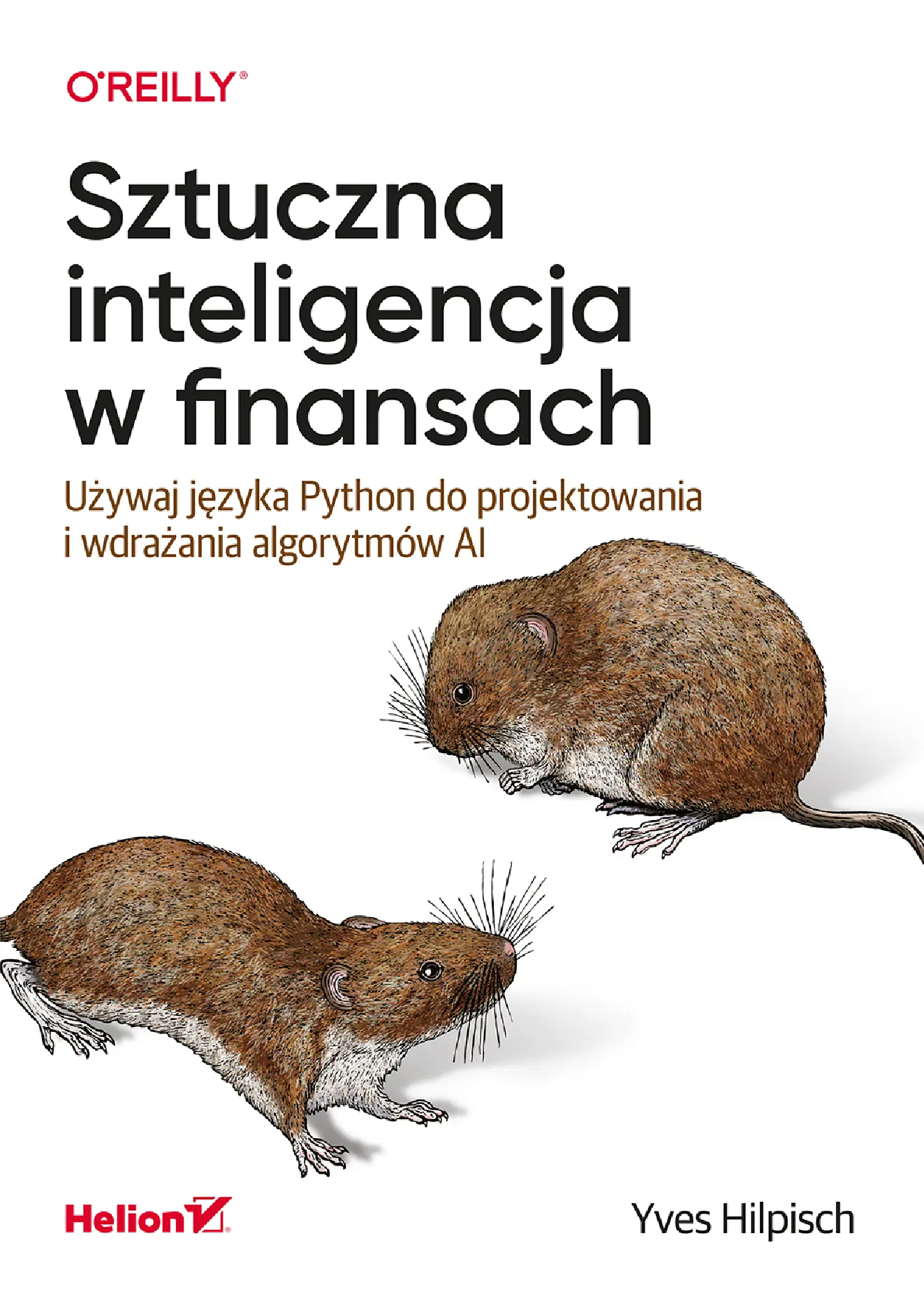 Fragment „Sztuczna inteligencja w finansach. Używaj języka Python do projektowania i wdrażania algorytmów AI” — strona 1 z 30