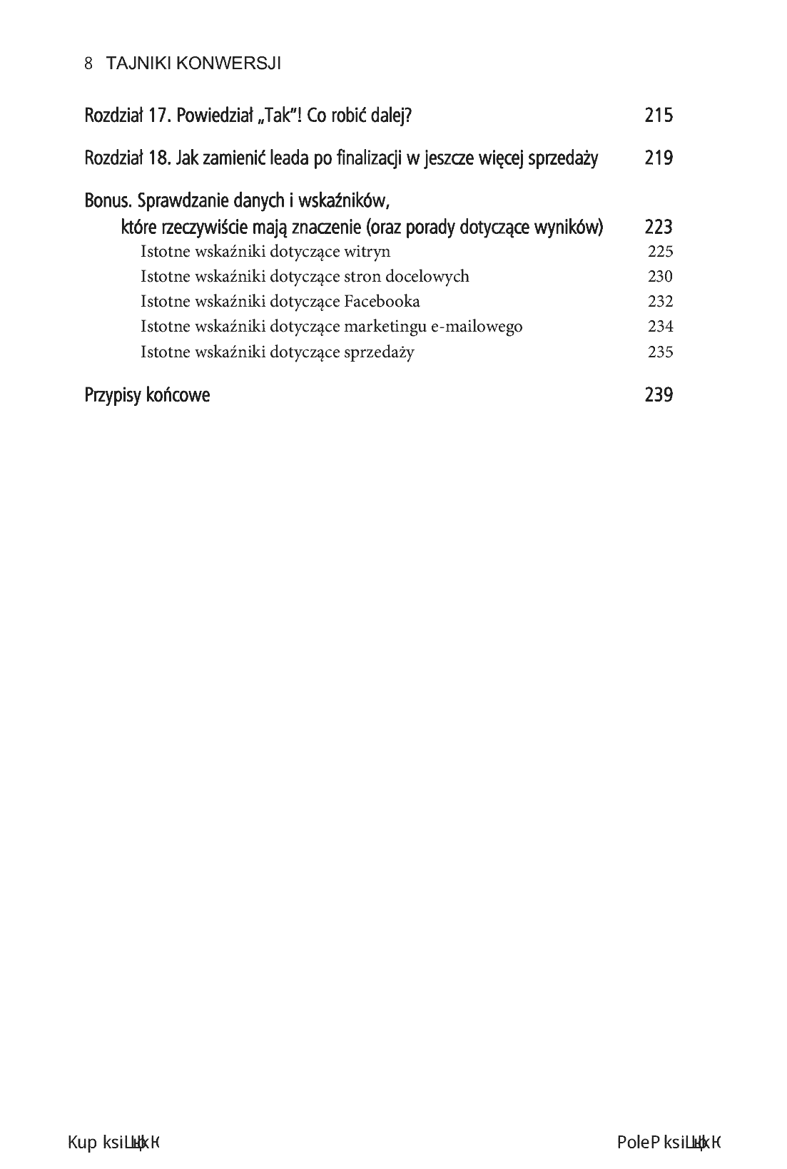 Fragment „Tajniki Konwersji. Jak zmienić potencjalnego klienta w zadowolonego nabywcę” — strona 6 z 30