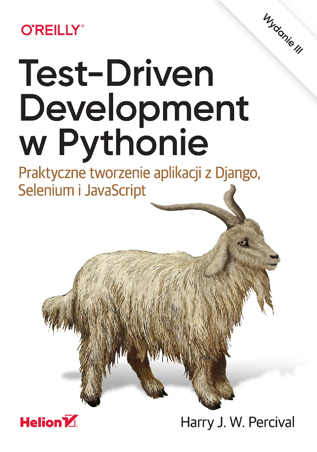 Fragment „Test-Driven Development w Pythonie. Praktyczne tworzenie aplikacji z Django, Selenium i JavaScript. Wydanie III” — strona 1 z 30