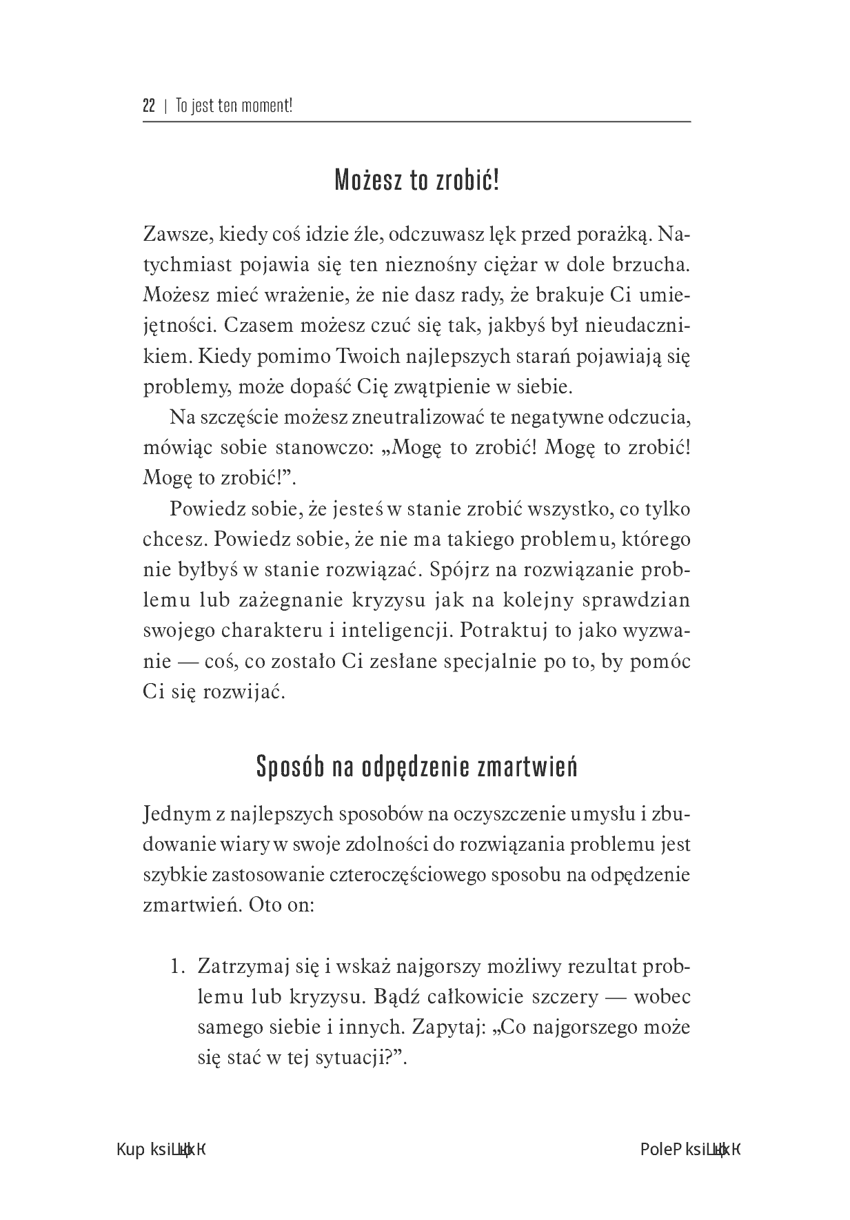 Fragment „To jest ten moment! 21 strategii, dzięki którym odniesiesz sukces, gdy najbardziej go potrzebujesz” — strona 12 z 16