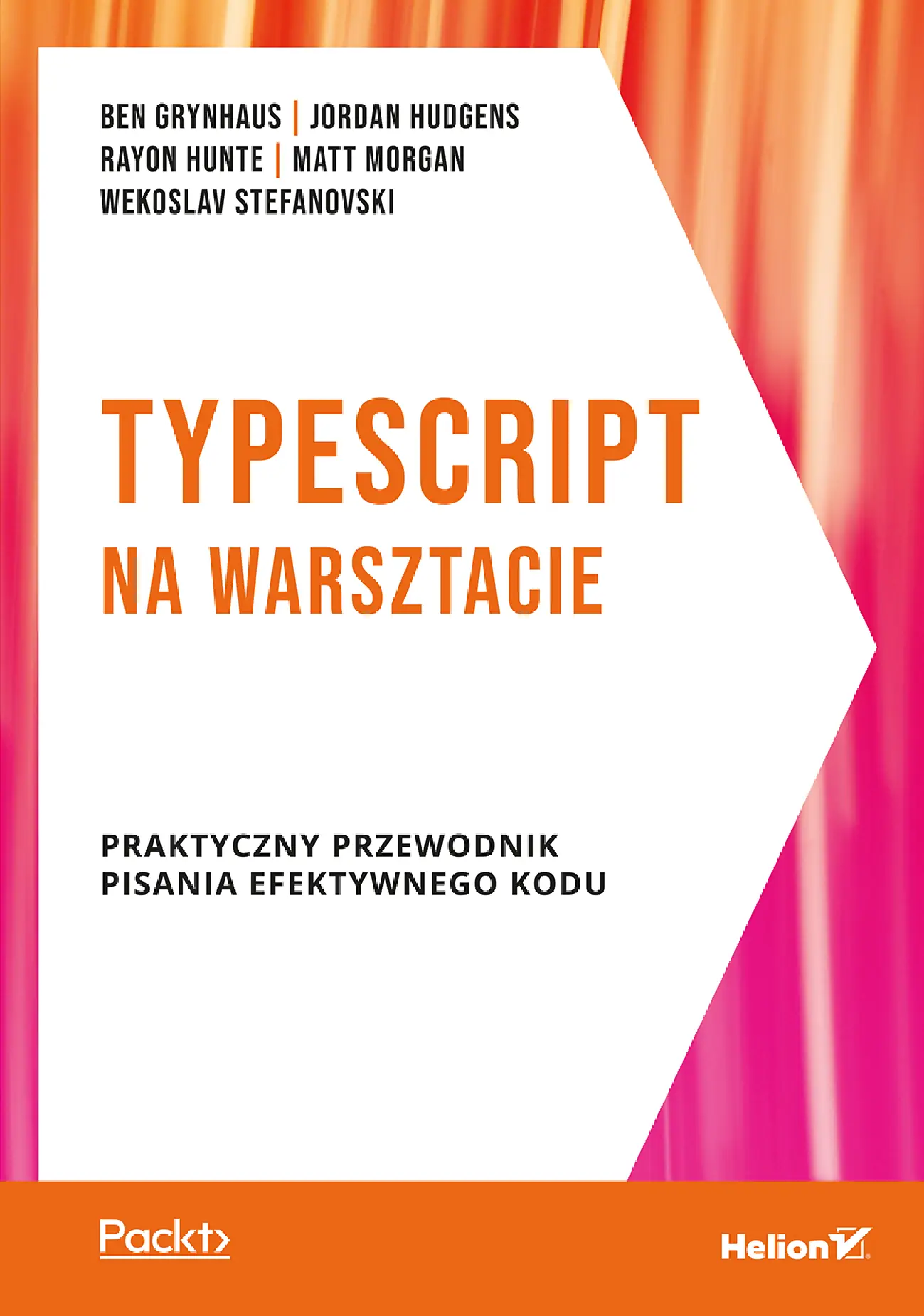 Fragment „TypeScript na warsztacie. Praktyczny przewodnik pisania efektywnego kodu” — strona 1 z 30