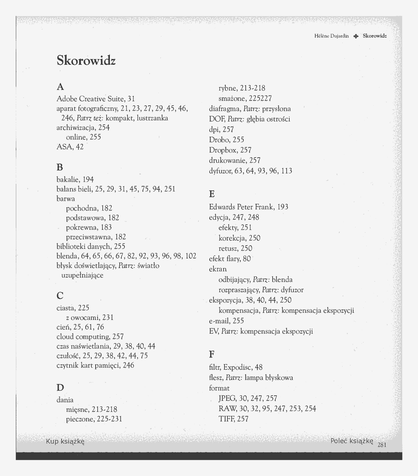 Fragment „Ujęcia ze smakiem. Kulisy fotografii kulinarnej i stylizacji dań” — strona 17 z 22