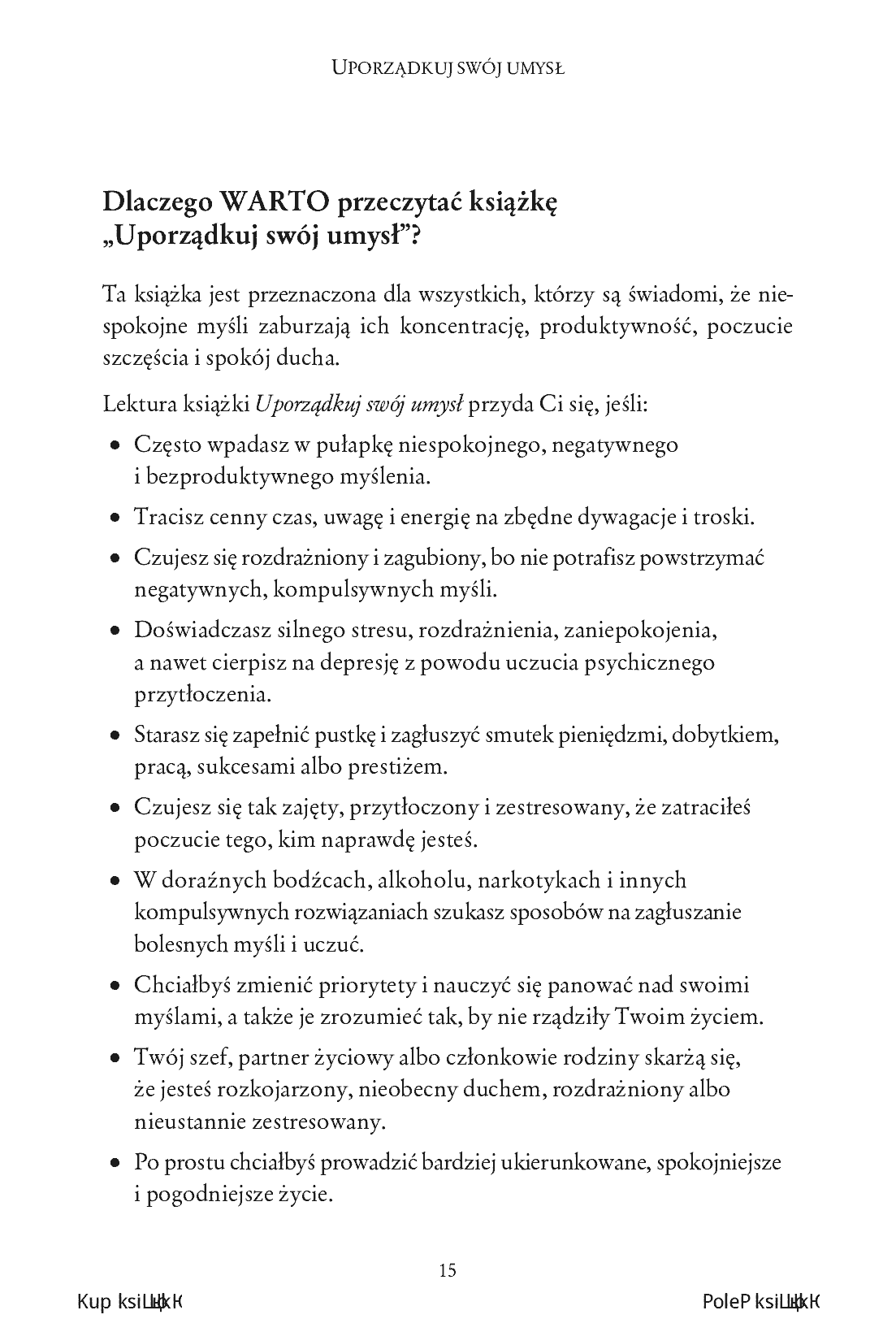 Fragment „Uporządkuj swój umysł. Jak pozbyć się negatywnych myśli, odnaleźć spokój i szczęście” — strona 15 z 18