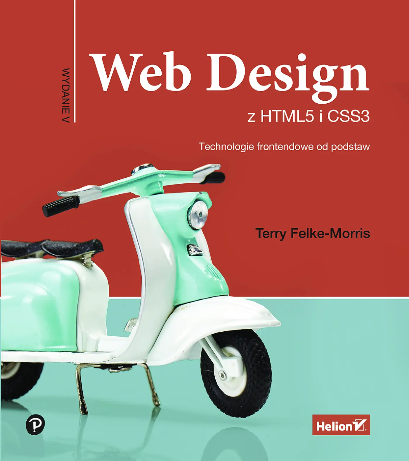 Fragment „Web Design z HTML5 i CSS3. Technologie frontendowe od podstaw. Wydanie V” — strona 1 z 30