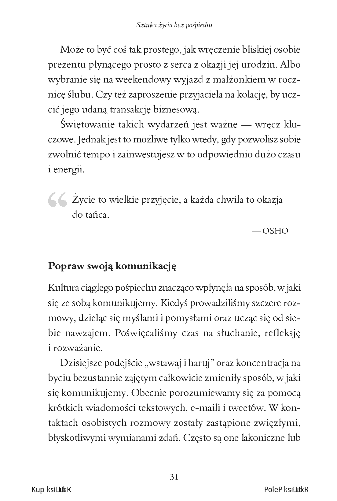 Fragment „Sztuka życia bez pośpiechu. Zapanuj nad chaosem, odzyskaj spokój umysłu i skup się na tym, co dla Ciebie najważniejsze” — strona 21 z 30